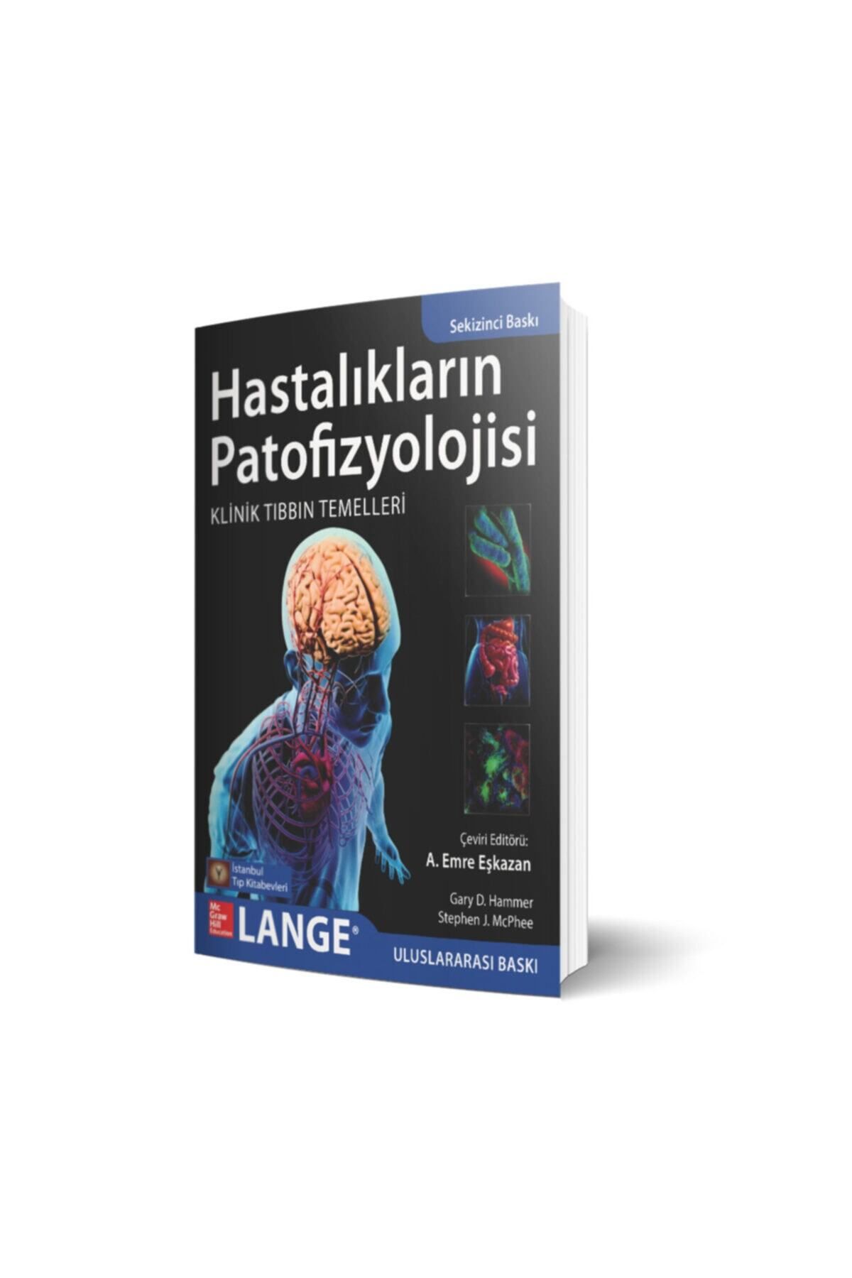 İstanbul Tıp Kitabevi Hastalıkların Patofizyolojisi