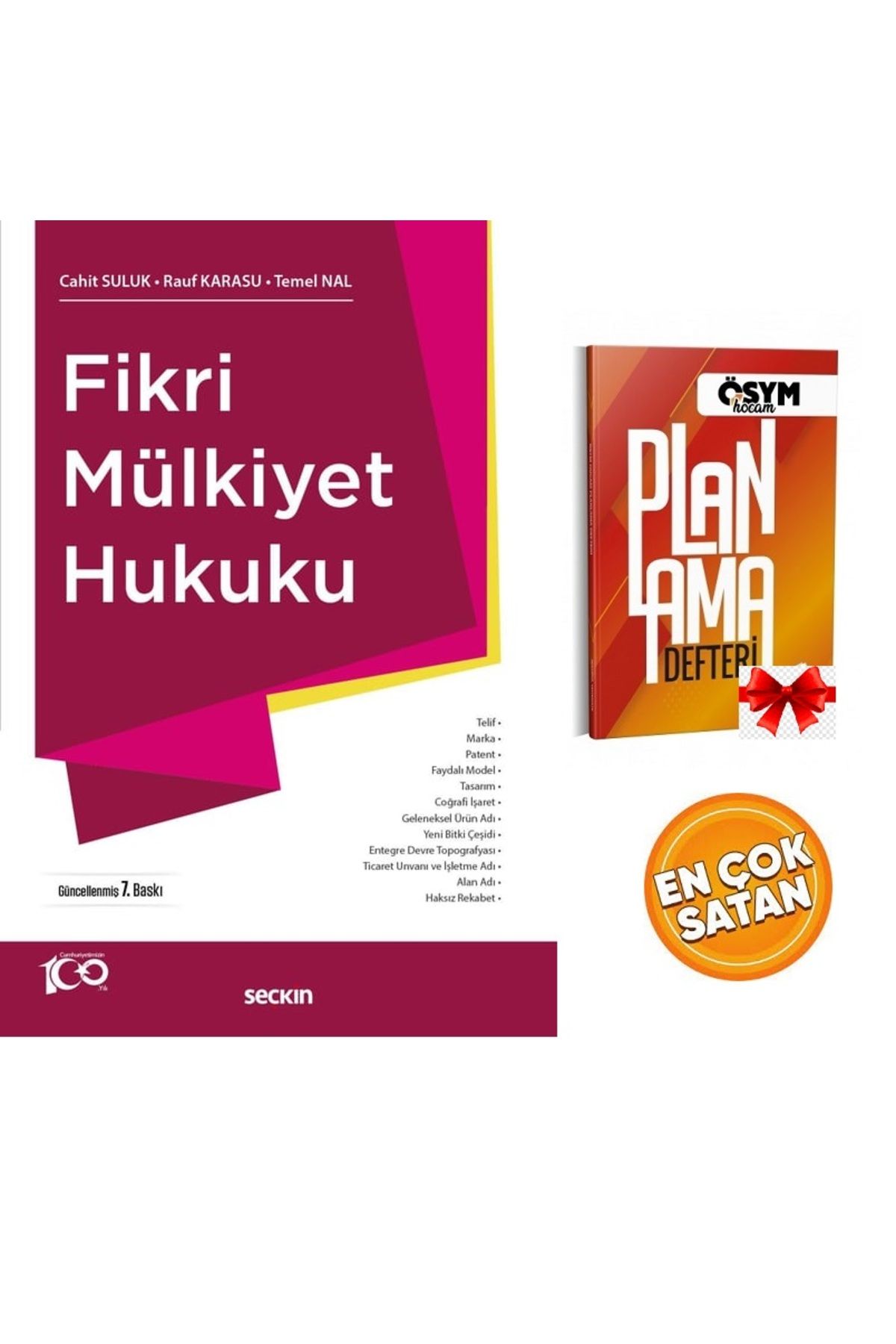 Seçkin Yayıncılık Fikri Mülkiyet Hukuku Doç. Dr. Cahit Suluk,Prof. Dr. Rauf Karasu,Dr. Temel Nal 7. Baskı, Eylül 2023