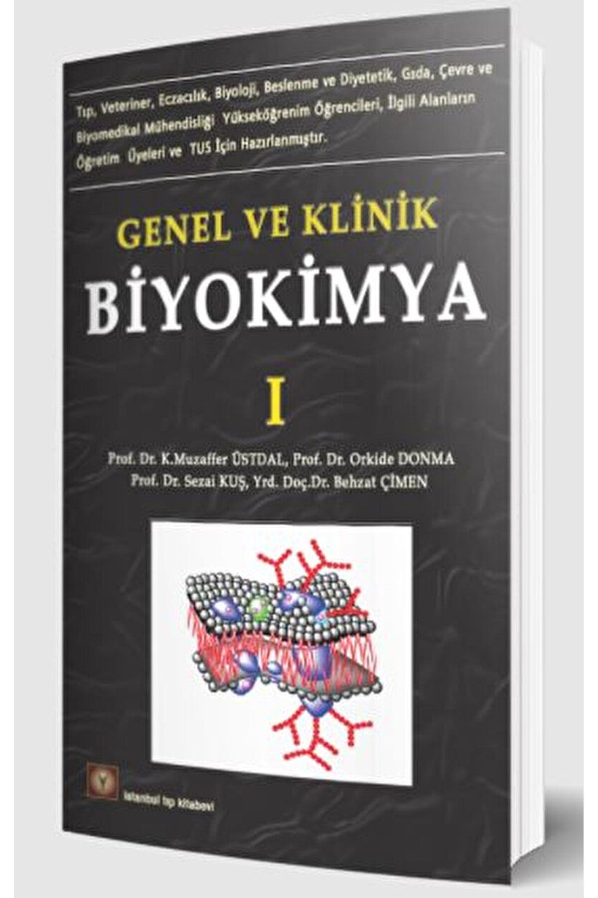 İstanbul Tıp Kitabevi Genel ve Klinik Biyokimya 1 / Behzat Çimen / İstanbul Tıp Kitabevi / 9789944211901