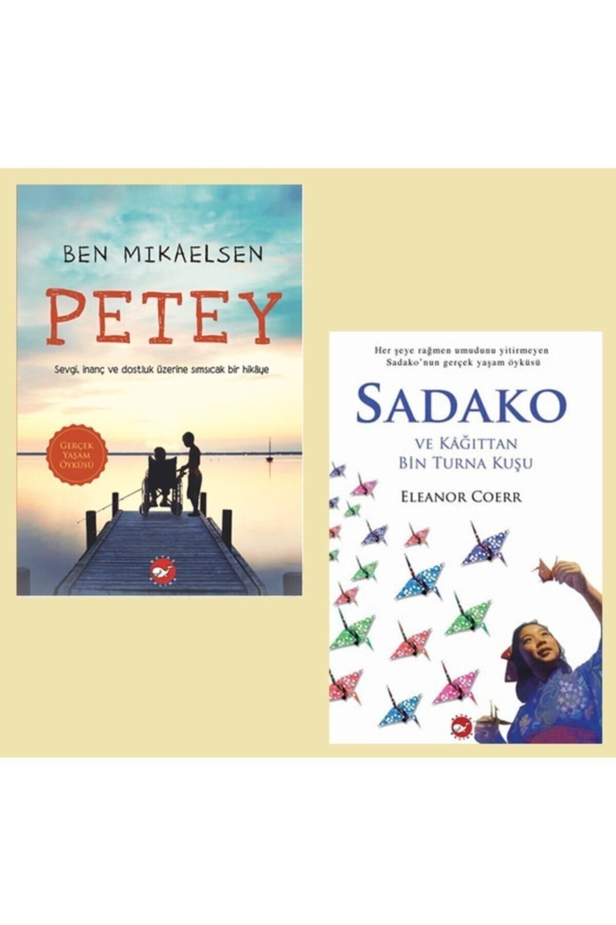 Beyaz Balina Yayınları Petey-sadako- En Güzel Çocuk Kitapları 2'li Set