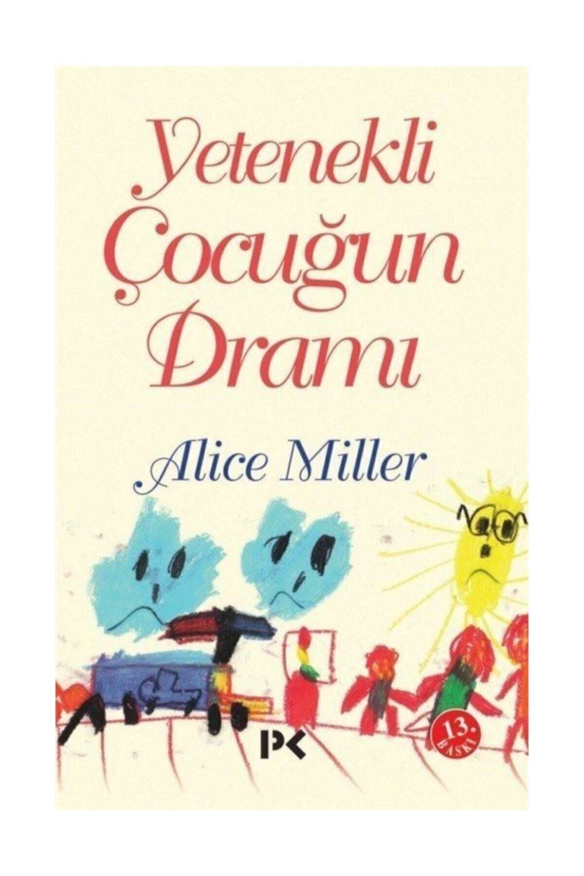 Profil Kitap Yetenekli Çocuğun Dramı - Alice Miller