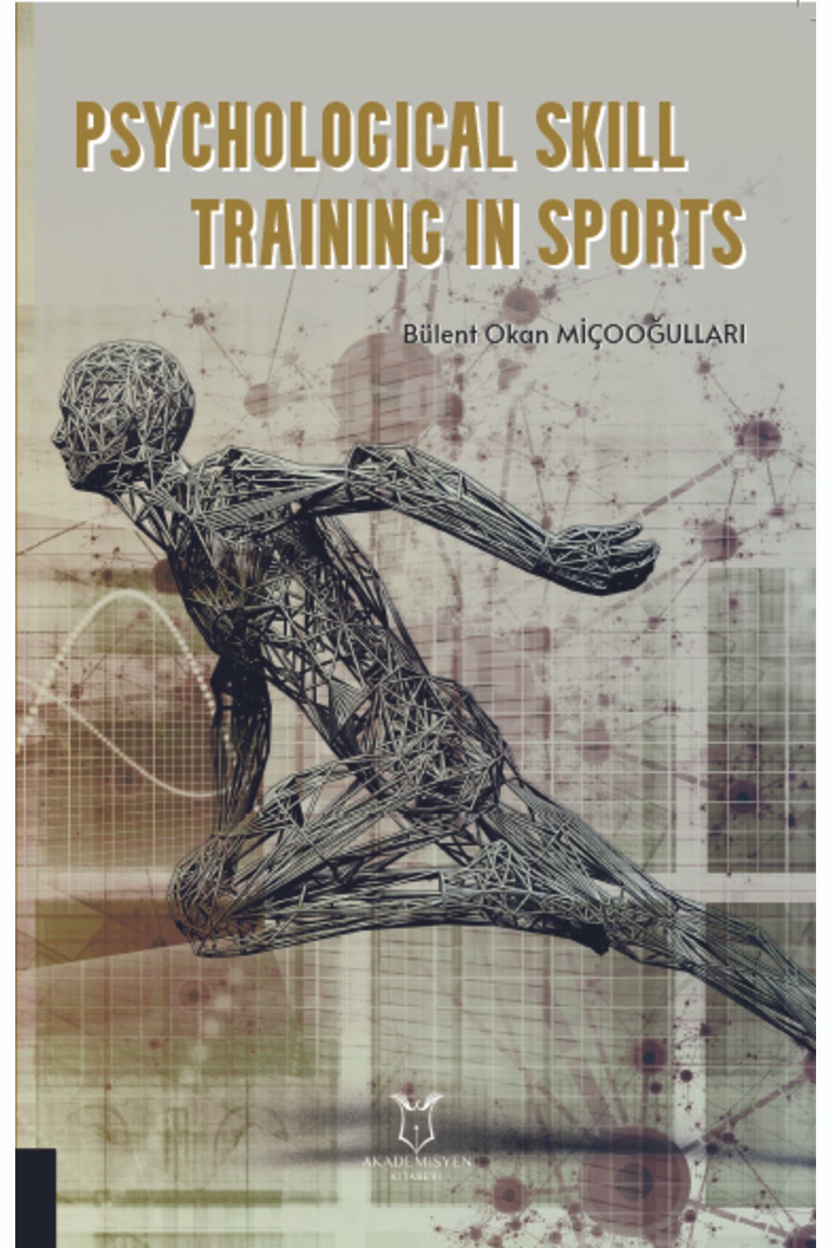 Akademisyen Kitabevi Psychological Skill Training in Sports