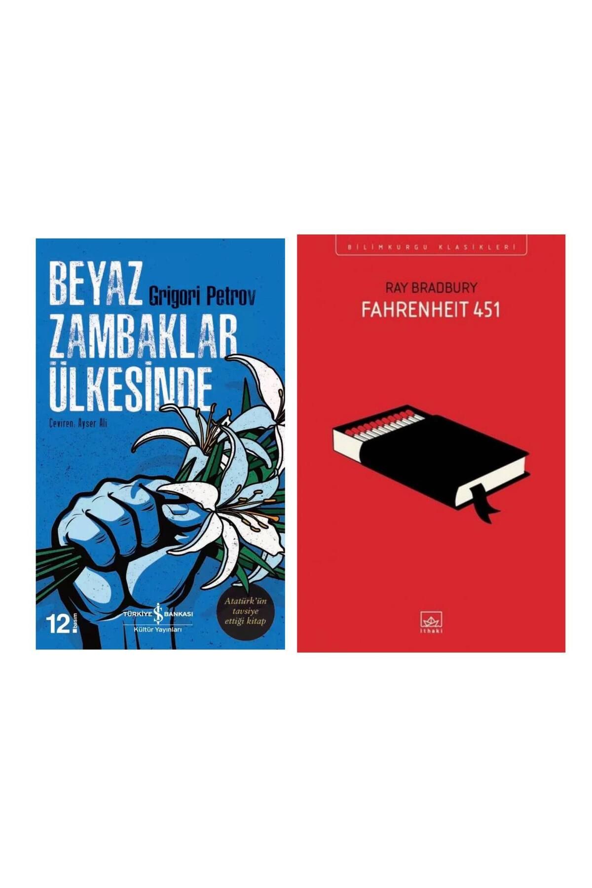 Türkiye İş Bankası Kültür Yayınları Beyaz Zambaklar Ülkesinde - Fahrenheit 451 Ray Bradbury