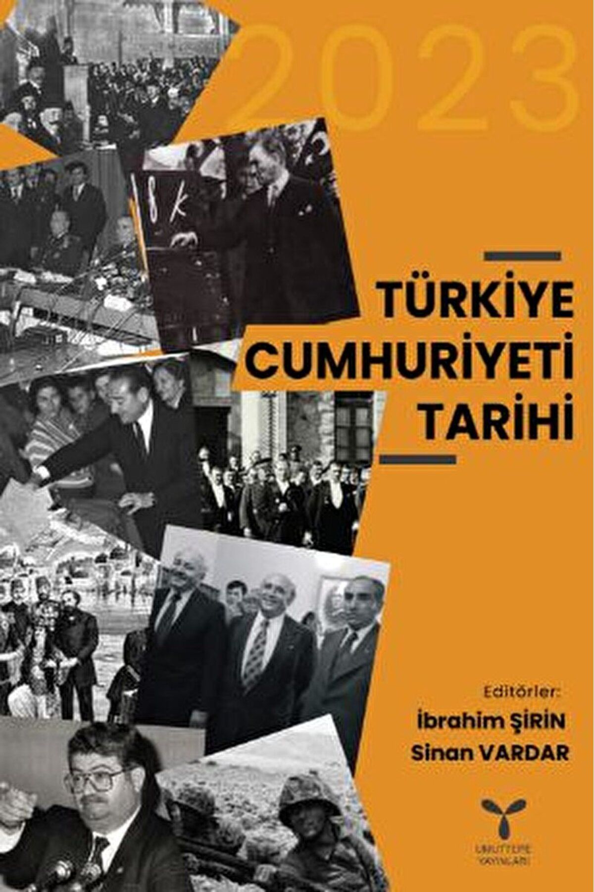 Umuttepe Yayınları Türkiye Cumhuriyeti Tarihi / Sinan Vardar / Umuttepe Yayınları / 9786259922546