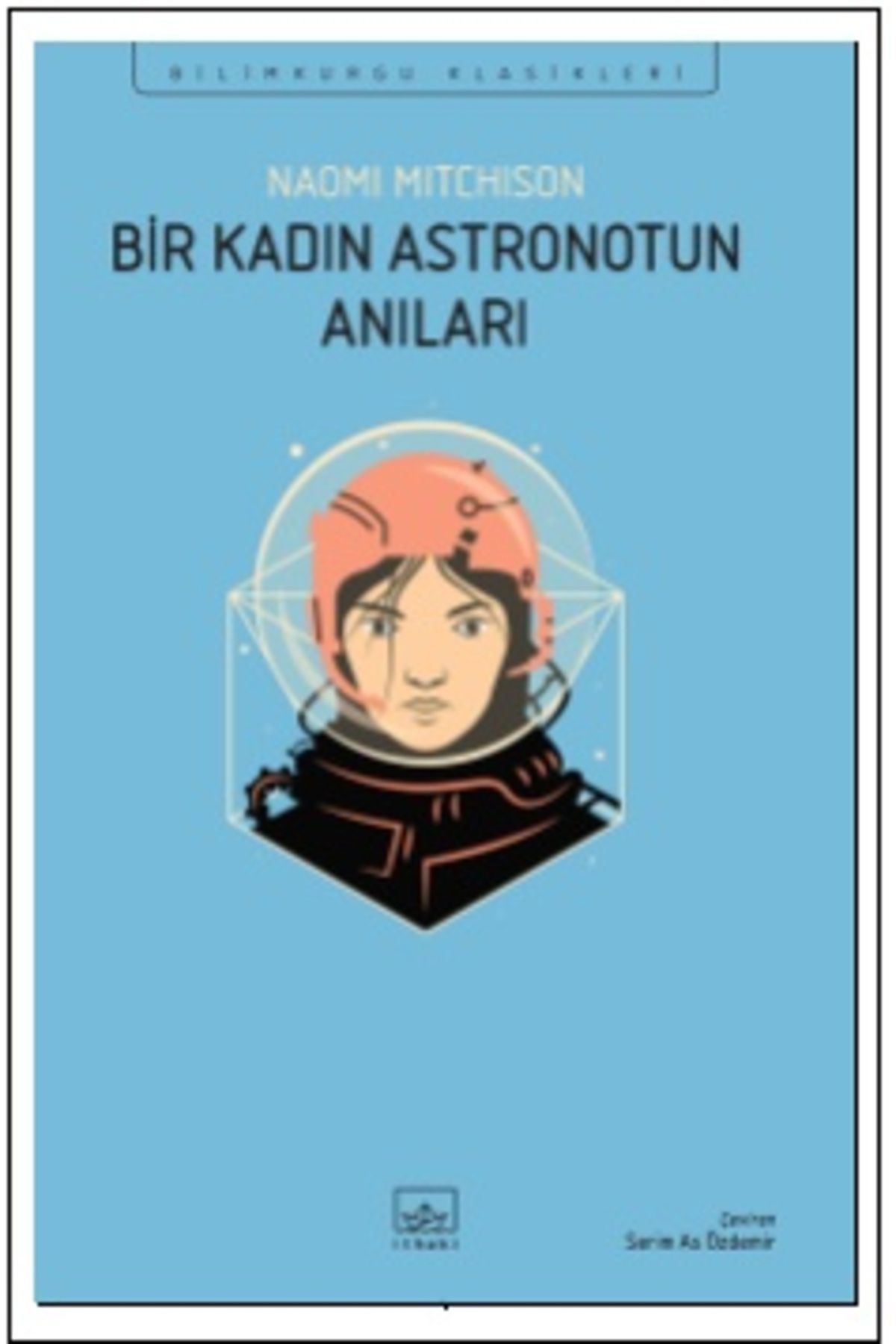 İthaki Yayınları Bir Kadın Astronotun Anıları