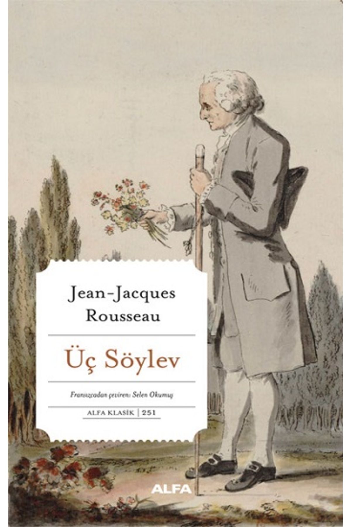 Alfa Yayınları Üç Söylev / Jean-Jacques Rousseau / Alfa Yayınları / 9786254498312