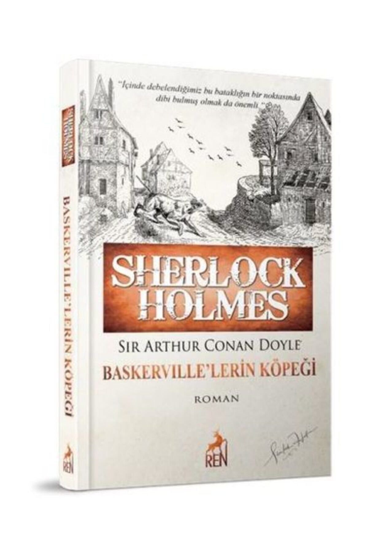 Ren Yayınları Sherlock Holmes - Baskerville’lerin Köpeği Arthur Conan Doyle - Sir Arthur Conan Doyle