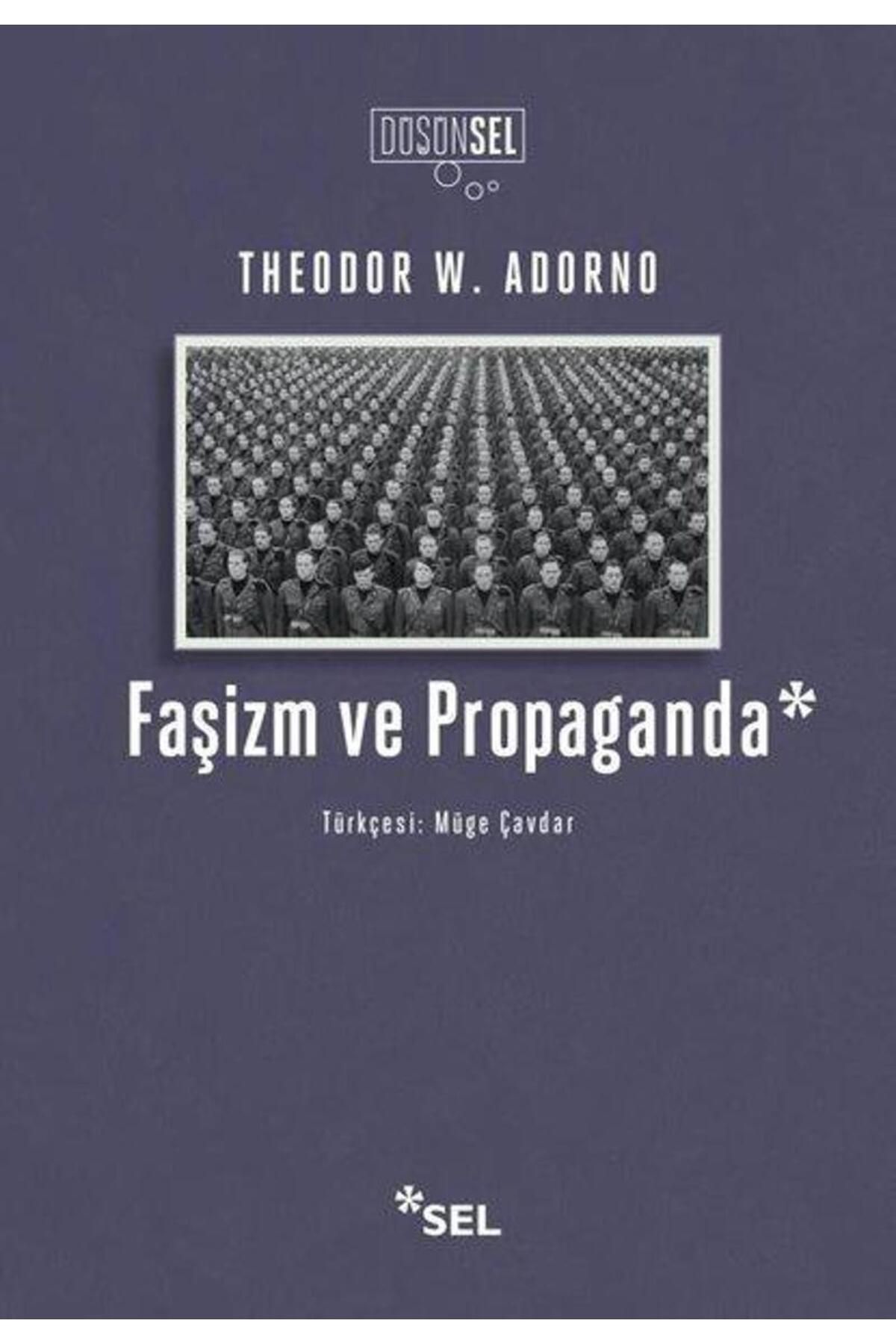 Sel Yayıncılık Faşizm ve Propaganda