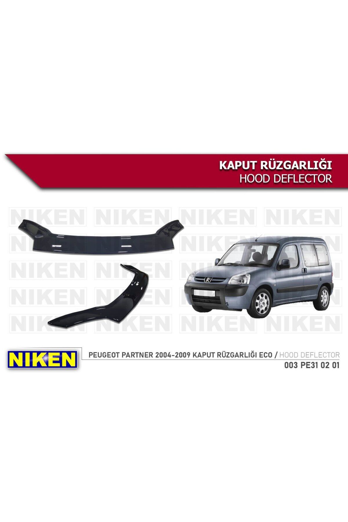 Niken Peugeot Partner Kaput Rüzgarlığı Koruyucu 2004-2009 arası Uyumlu