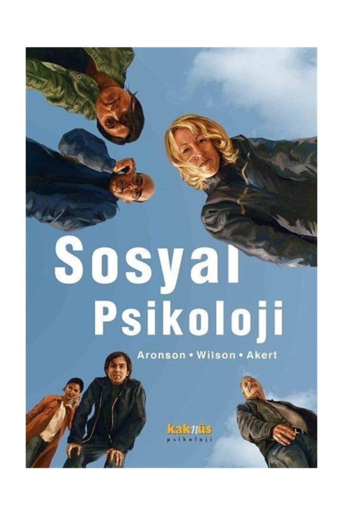 Kaknüs Yayınları - Ders Kitapları Sosyal Psikoloji / Aronson , Wilson