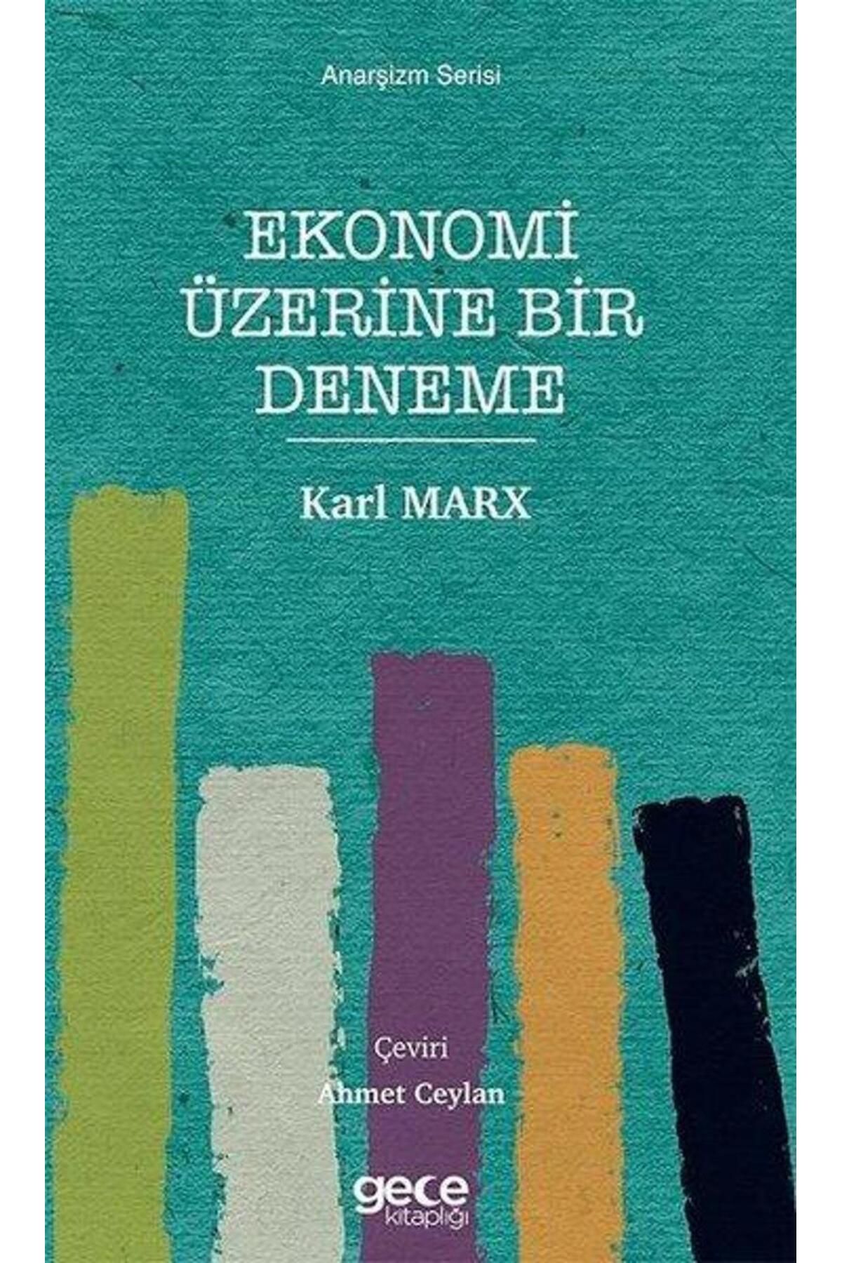 Gece Kitaplığı Ekonomi Üzerine Bir Deneme Anarşizm Serisi