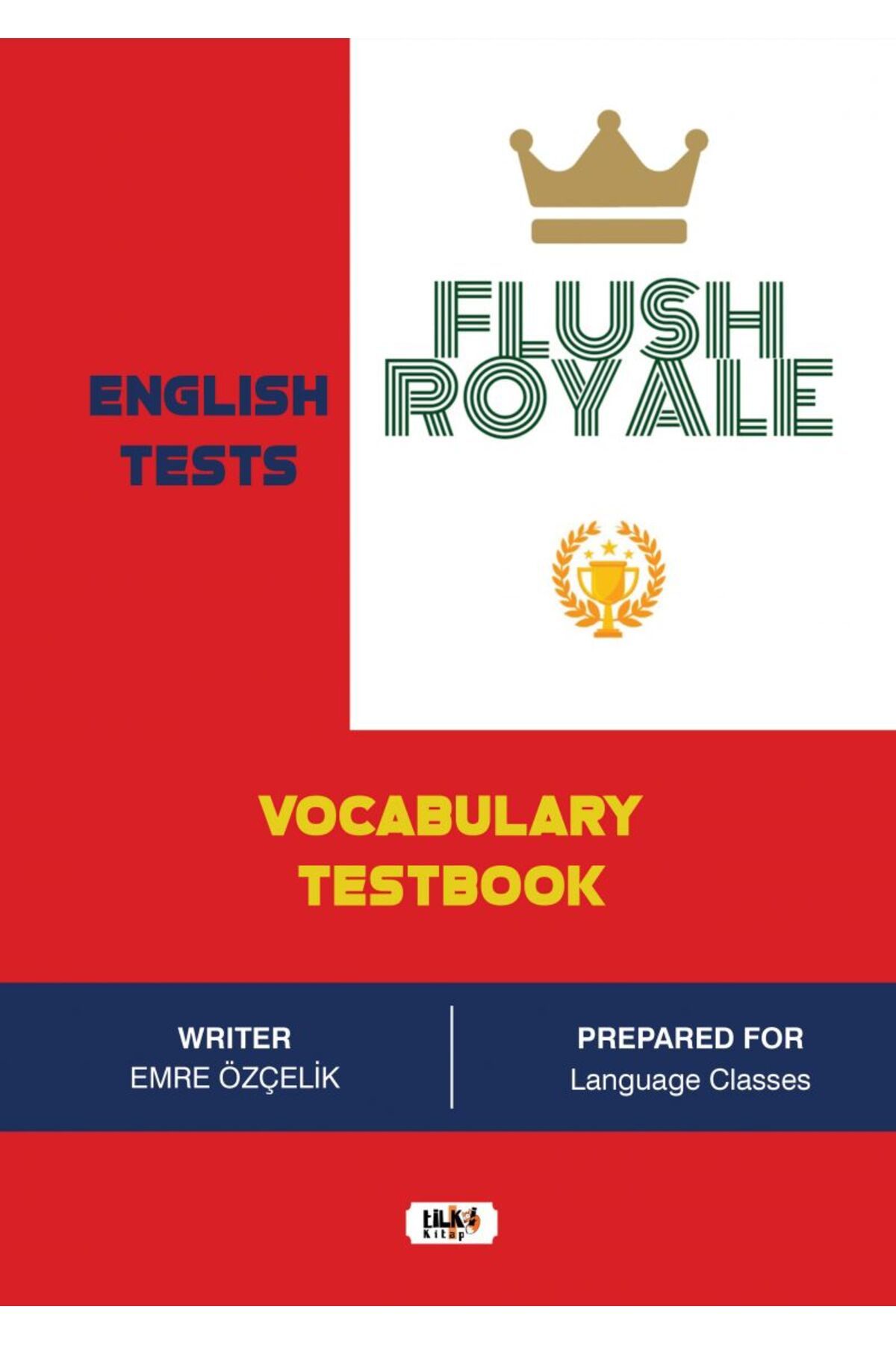 Tilki Kitap Flush Royale Vocabulary Test Book / Emre Özçelik / Tilki Kitap / 9786256831070