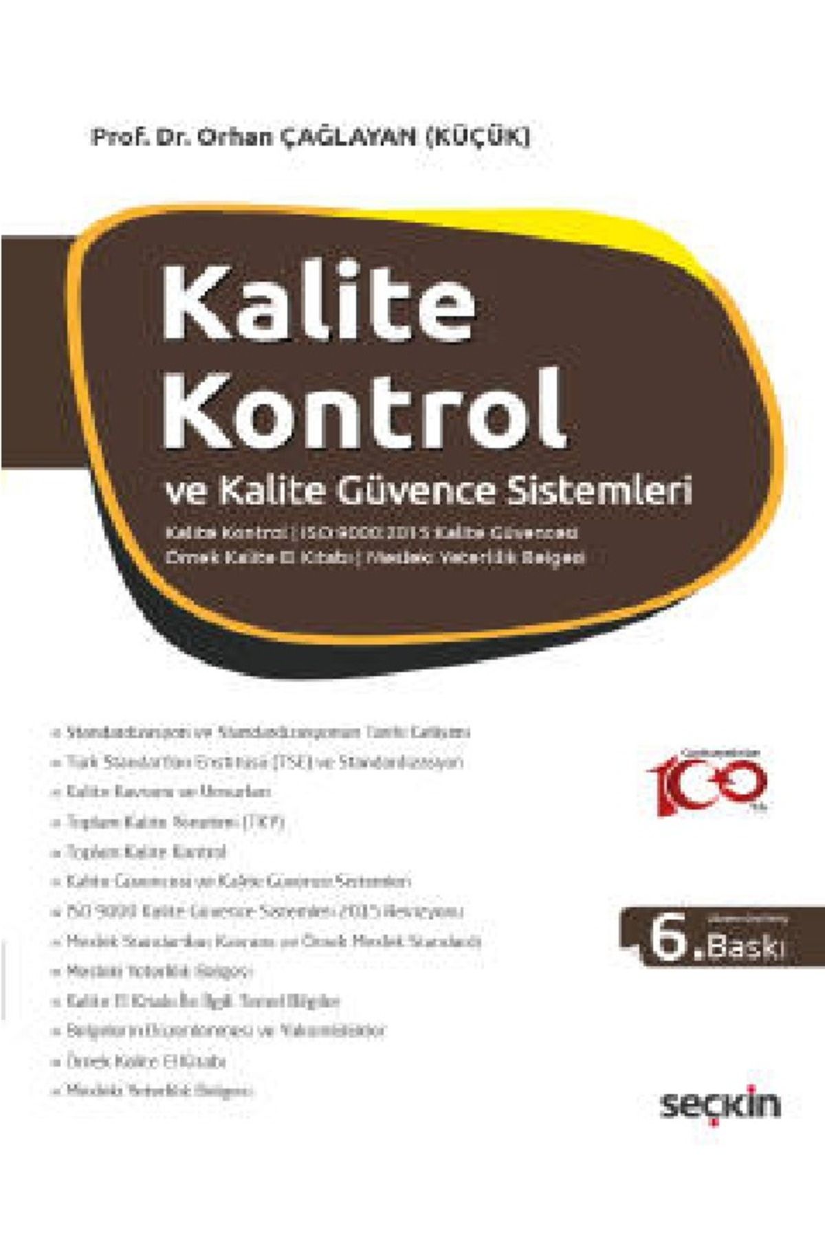 Seçkin Yayıncılık Kalite Kontrol ve Kalite Güvence Sistemleri - Prof. Dr. Orhan Çağlayan (Küçük)
