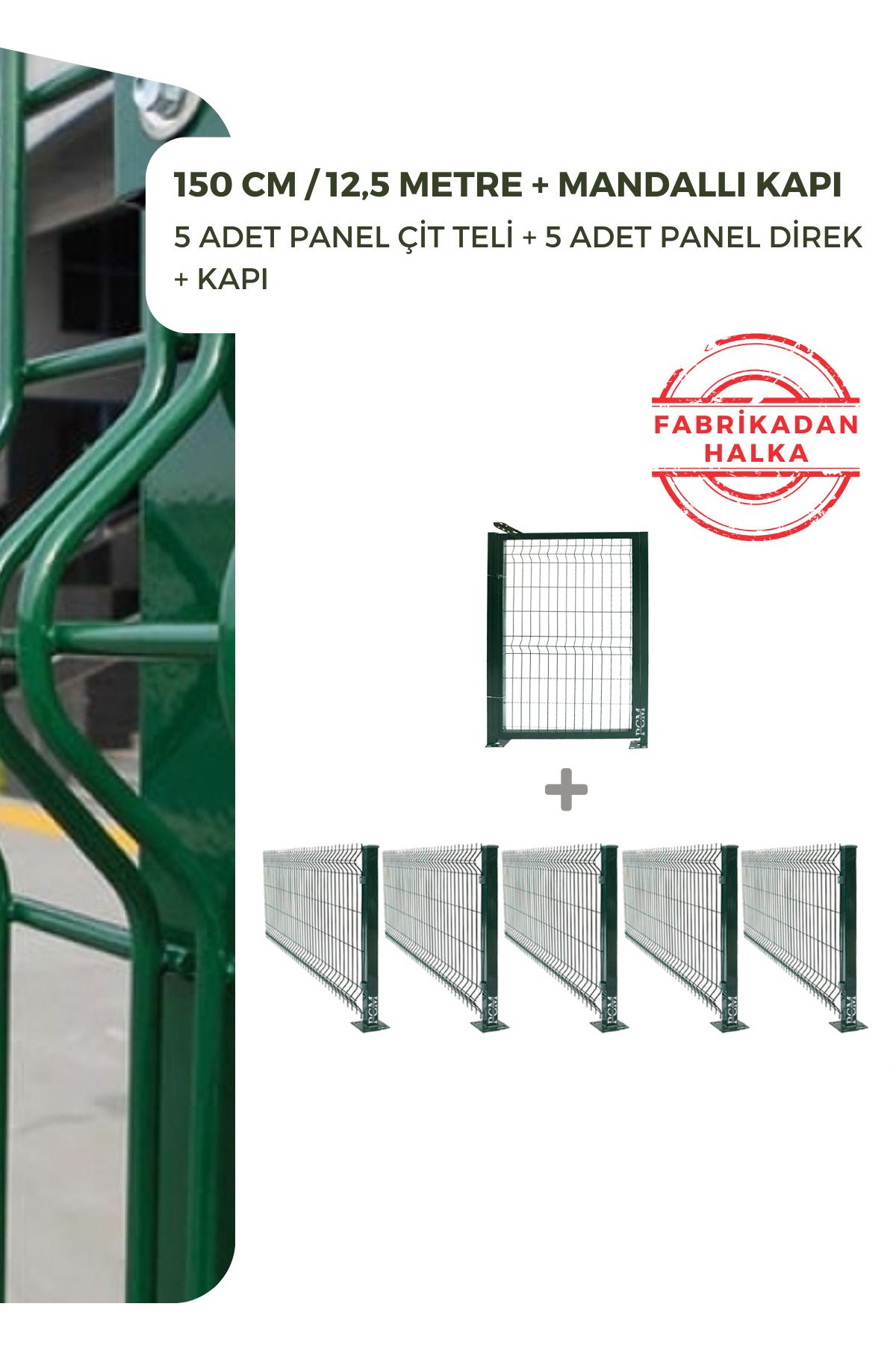 Panel Çit Market Pcm 5 'li Panel Çit Takım 150x250 Cm Yeşil (12.5 MT) + Panel Çit Kapı 150x100 Cm