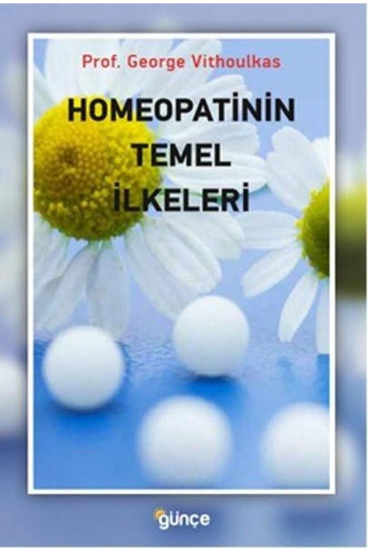 Günçe Yayınları Homeopatinin Temel İlkeleri