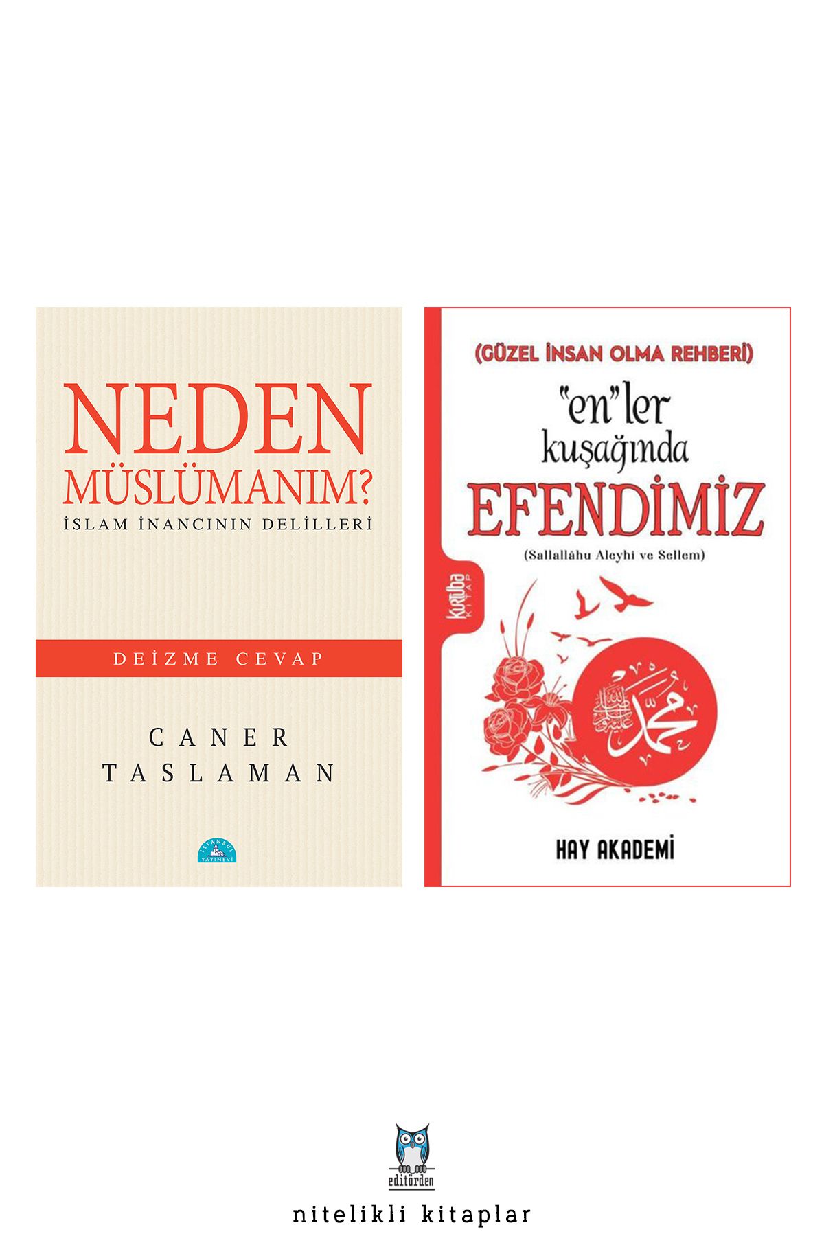 İstanbul Yayınevi Neden Müslümanım - Enlerin Kuşağında Efendimiz