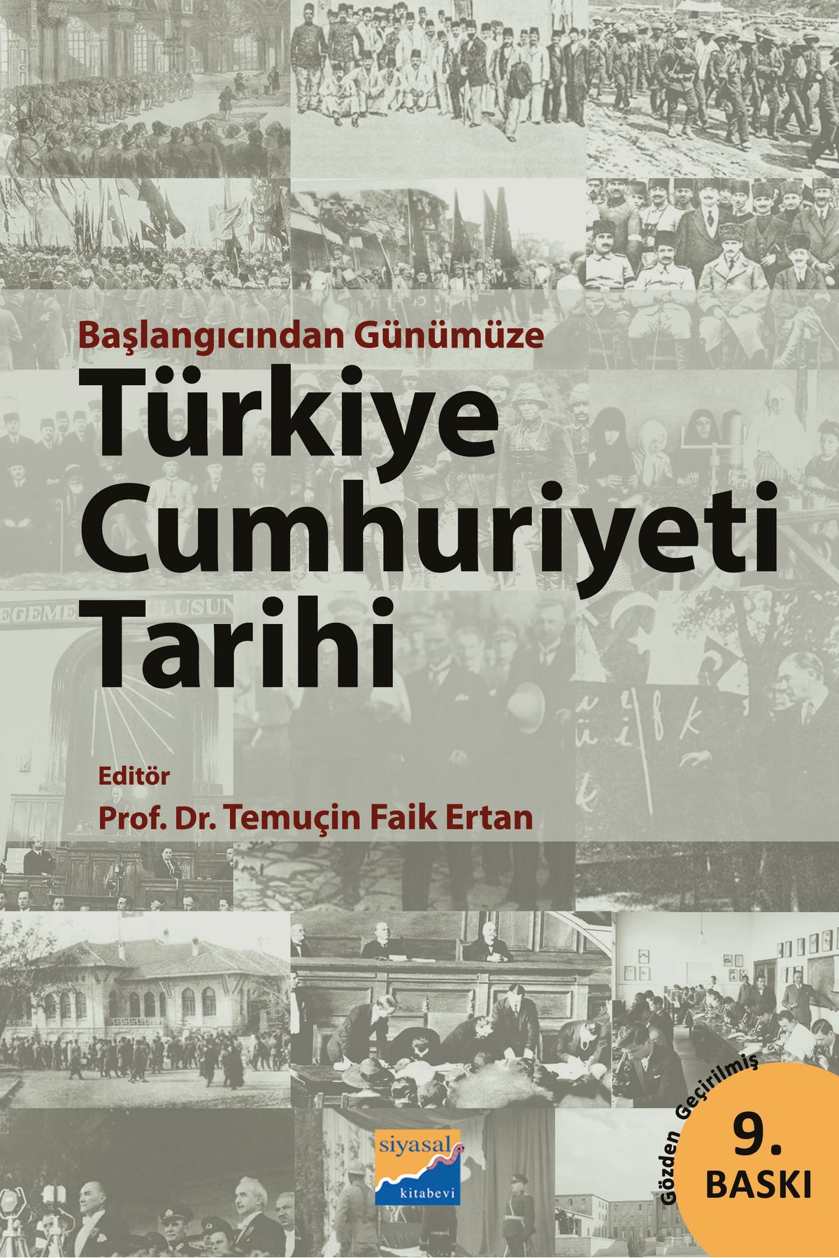 Siyasal Kitabevi Başlangıcından Günümüze Türkiye Cumhuriyeti Tarihi /