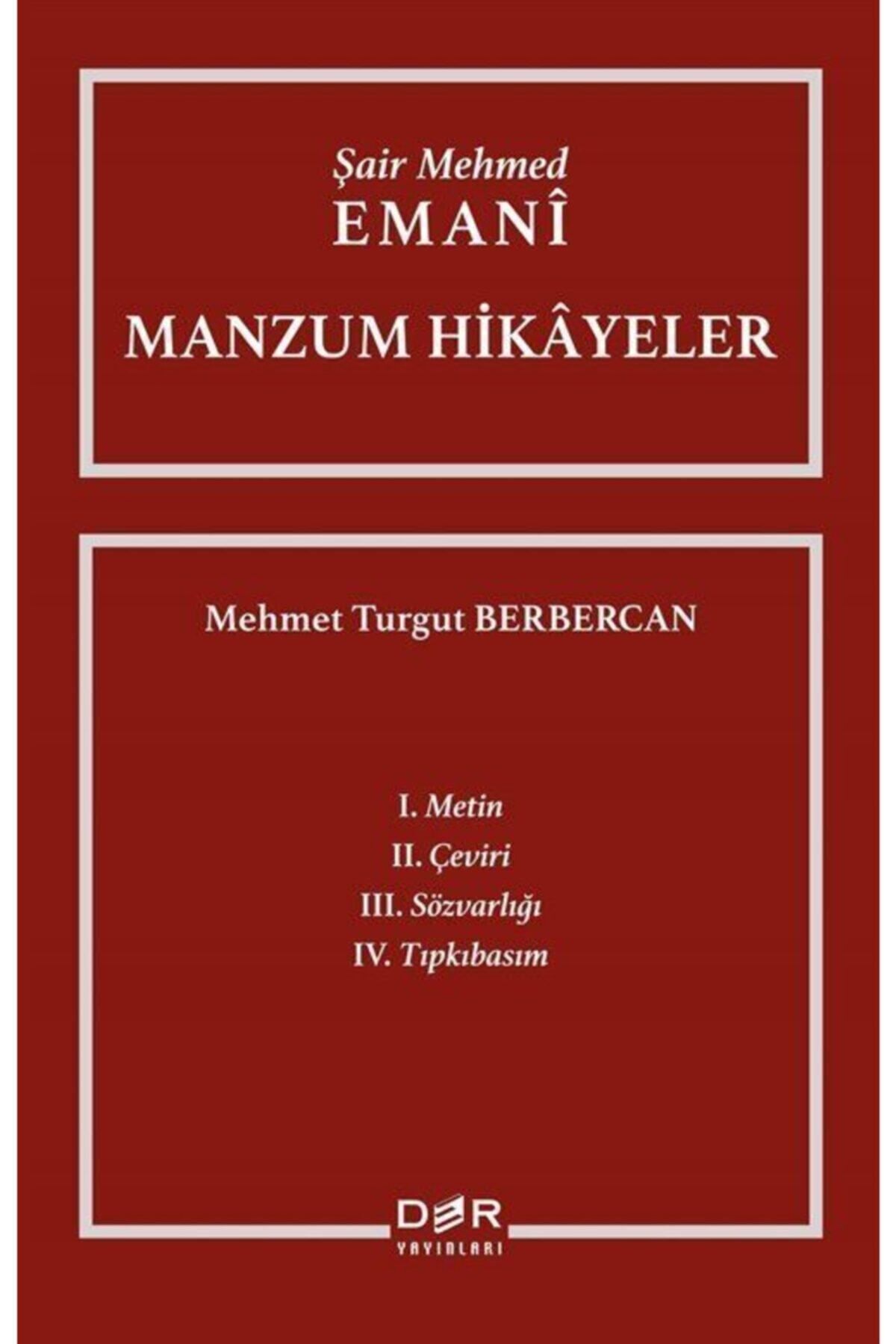 Der Yayınları Şair Mehmed Emani - Manzum Hikayeler / Mehmet Turgut Berbercan / / 9789753535359