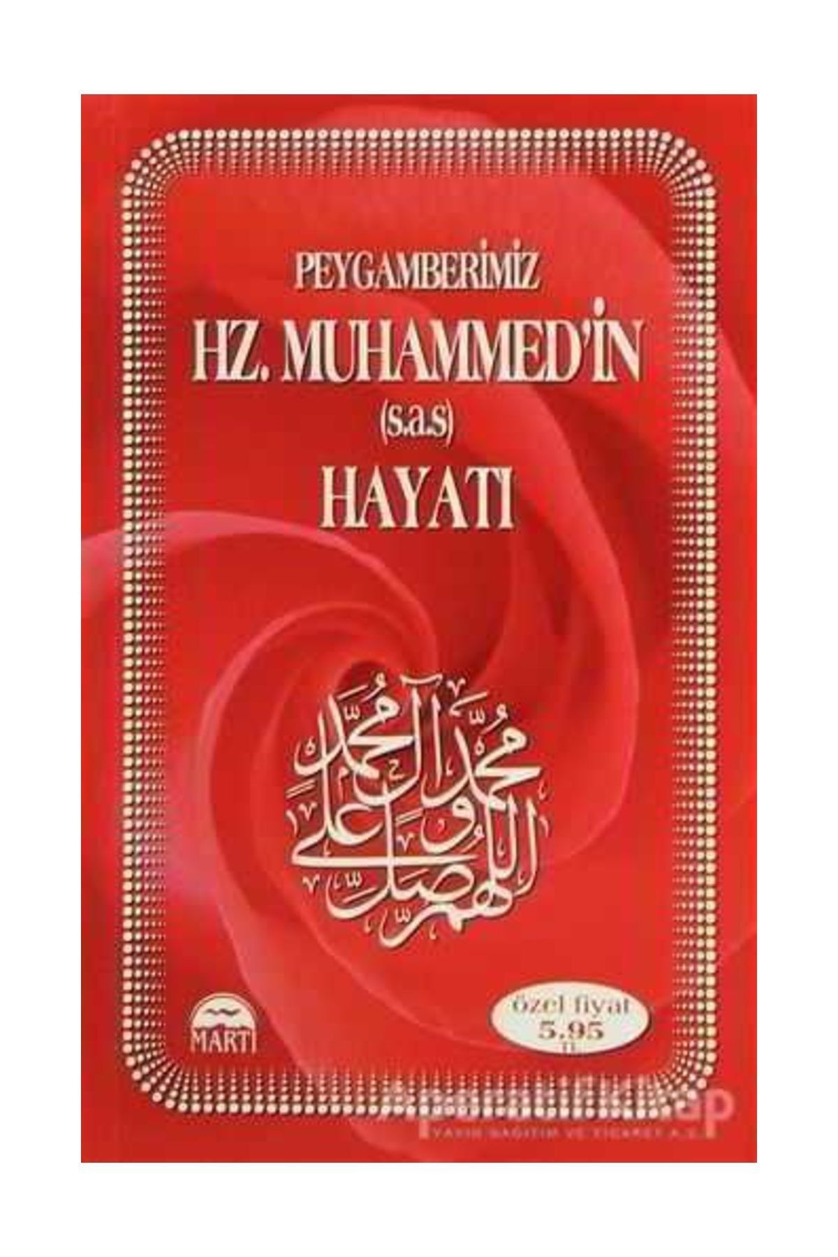 Martı Yayınları Özer Doğan-Hz. Muhammed'in Hayatı 9789758461660 - Özer Doğan