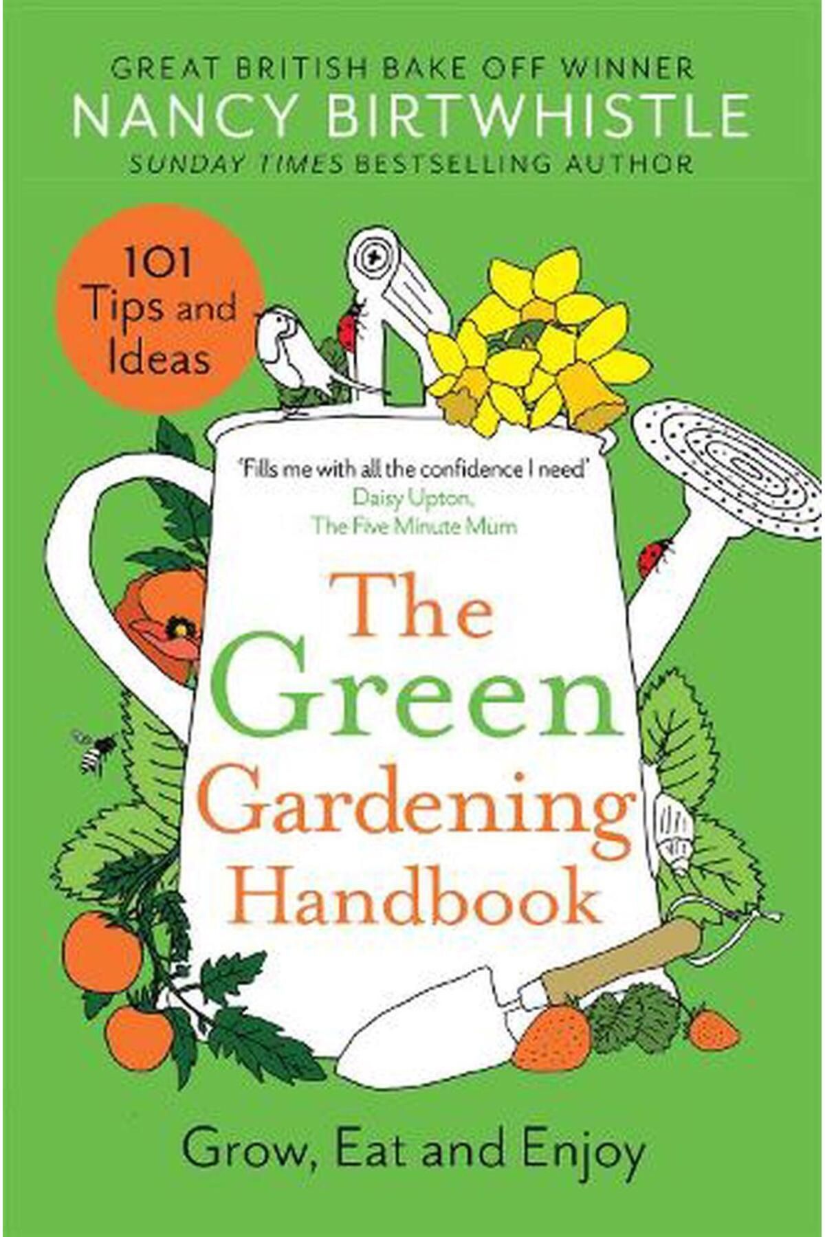 Pan Macmillan The Green Gardening Handbook Grow, Eat and Enjoy