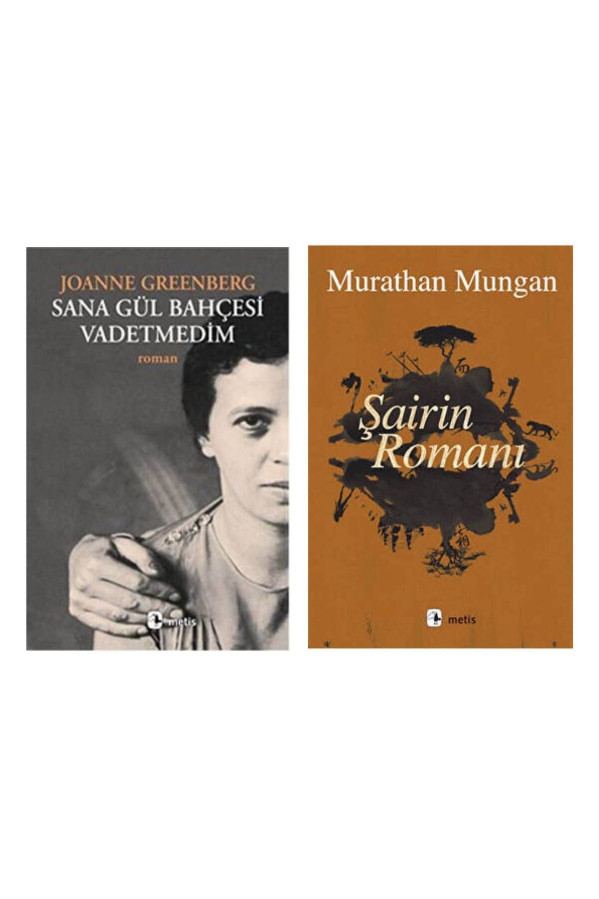 Metis Yayıncılık Sana Gül Bahçesi Vadetmedim - Şairin Romanı - Murathan Mungan