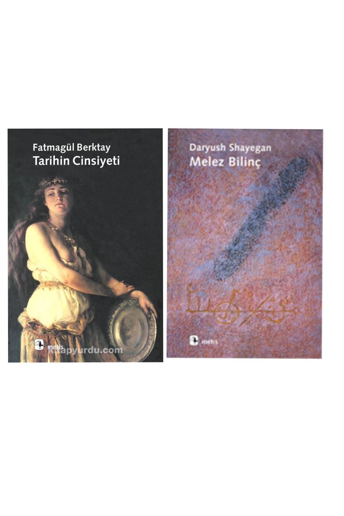 Metis Yayıncılık Tarihin Cinsiyeti - Fatmagül Berktay - Melez Bilinç - Daryush Shayegan
