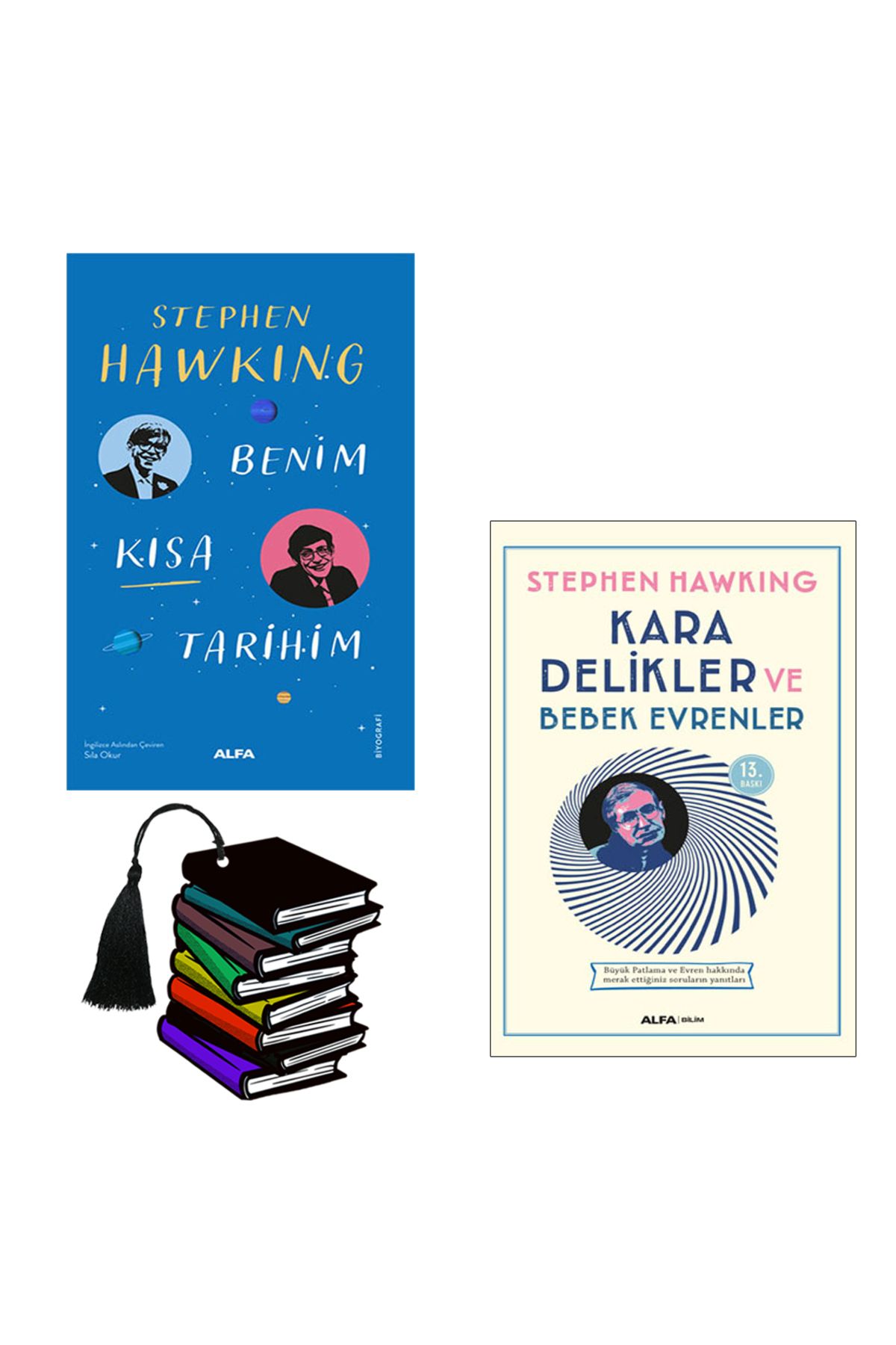Alfa Yayınları Stephen Hawking - Benim Kısa Tarihim - Kara Delikler ve Bebek Evrenler -yırtılmaz ayraç hediye