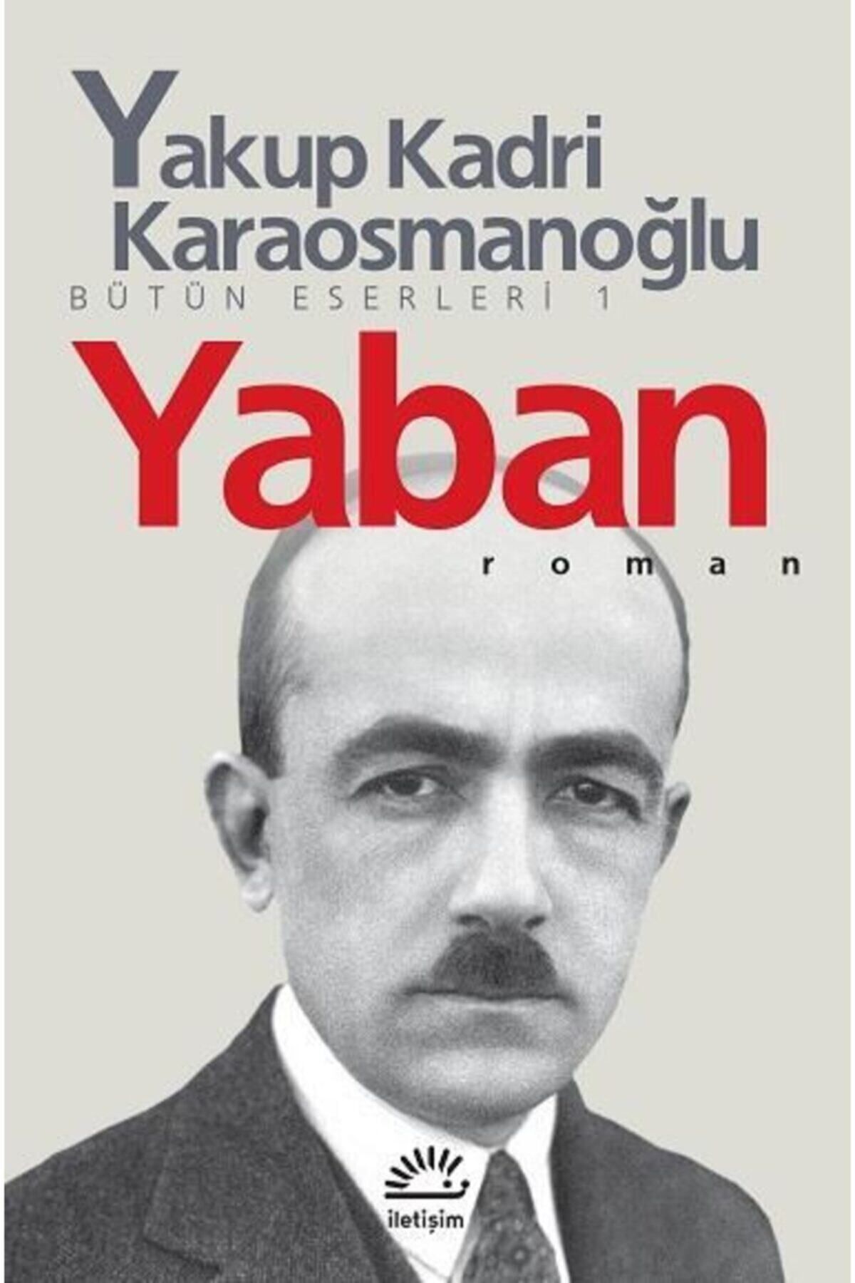 İletişimce Yayınları Yaban-yakup Kadri Karaosmanoğlu