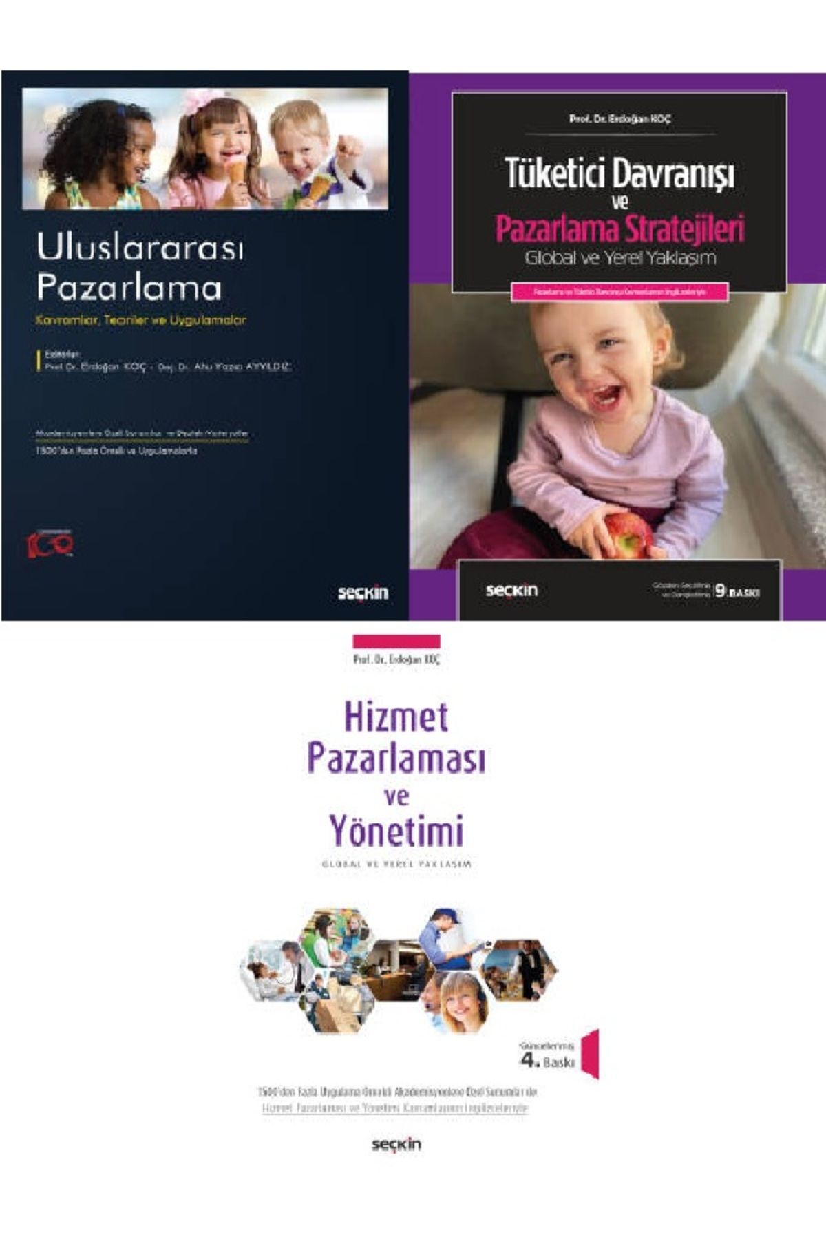 Seçkin Yayıncılık Uluslararası Pazarlama-Tüketici Davranışı ve Pazarlama-Hizmet Pazarlaması ve Yönetimi-Erdoğan Koç