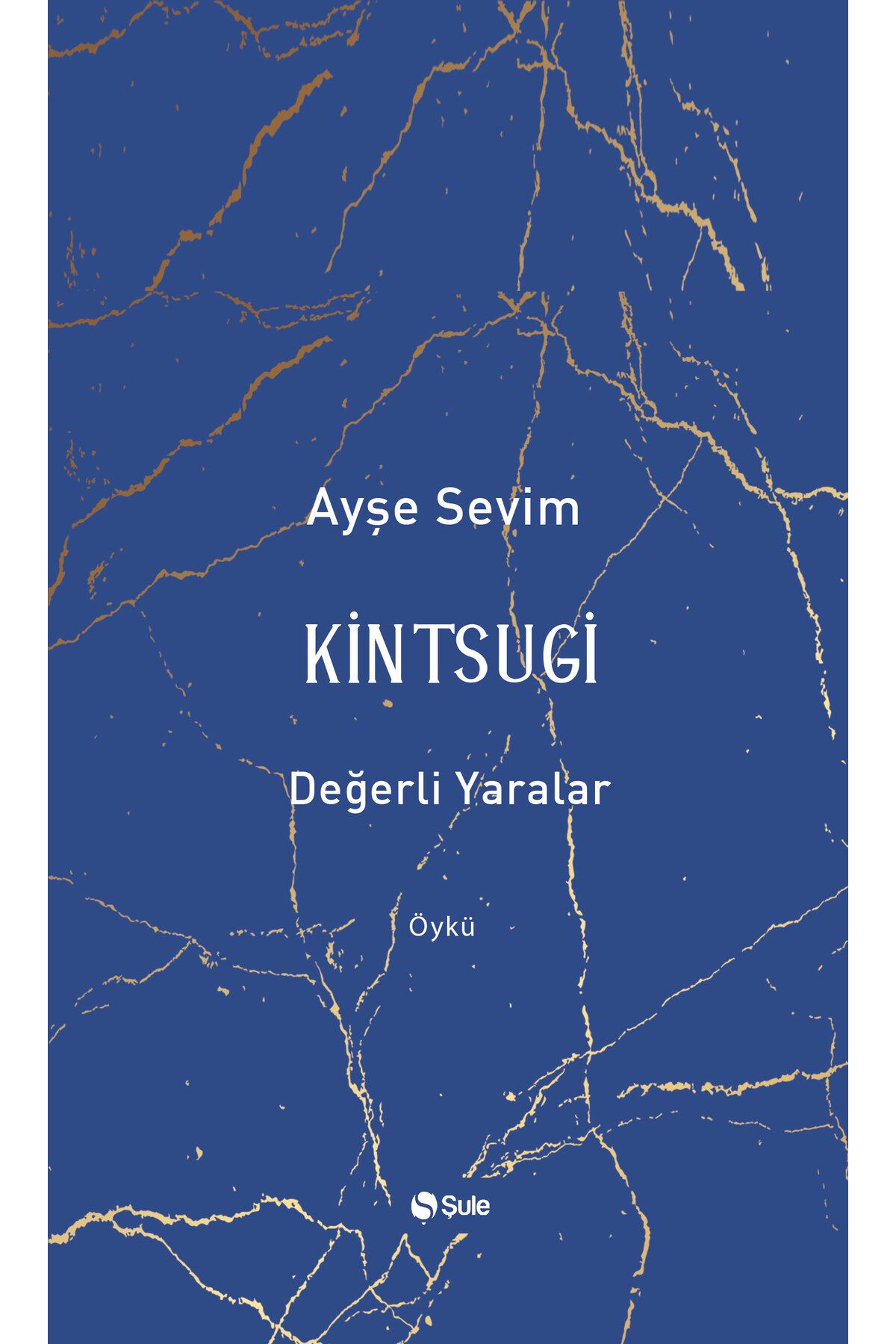 Şule Yayınları Kintsugi-Değerli Yaralar