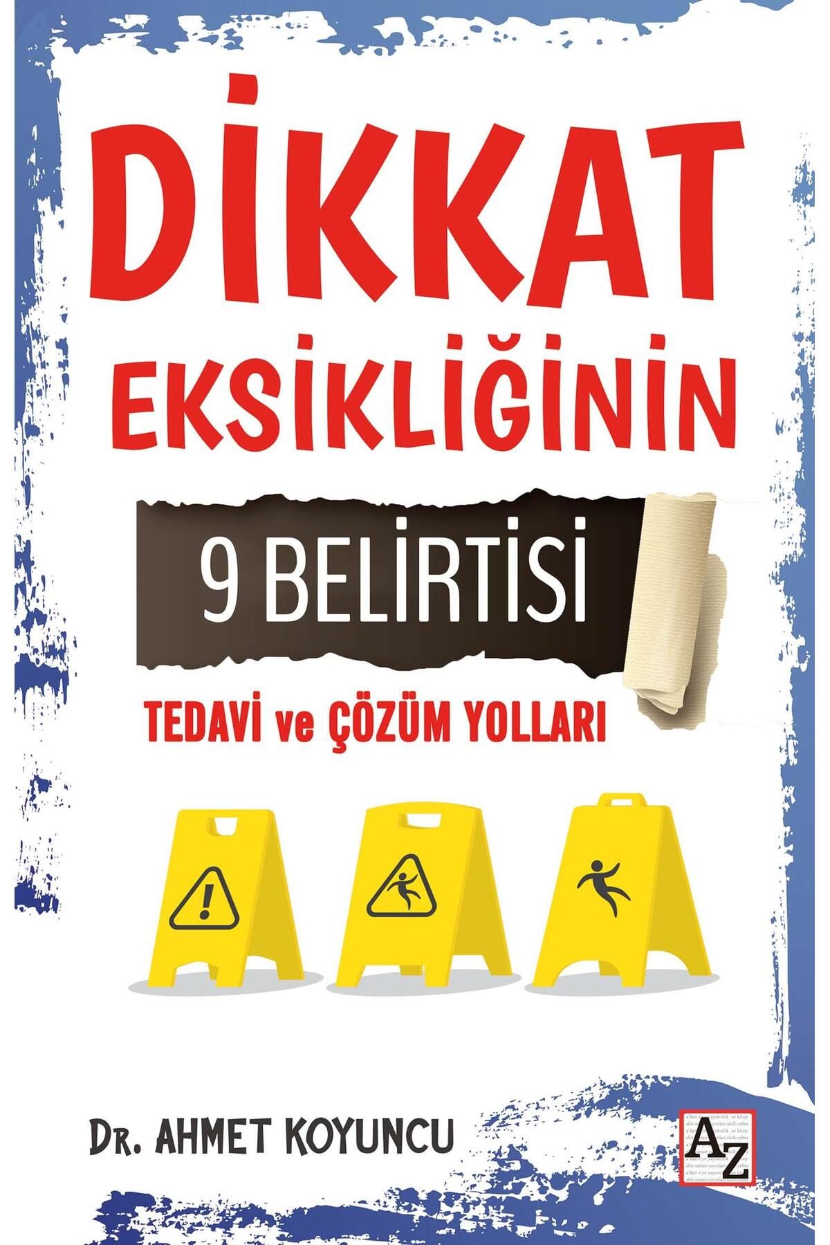 Az Kitap Dikkat Eksikliğinin 9 Belirtisi Tedavi - Dr. Ahmet Koyuncu