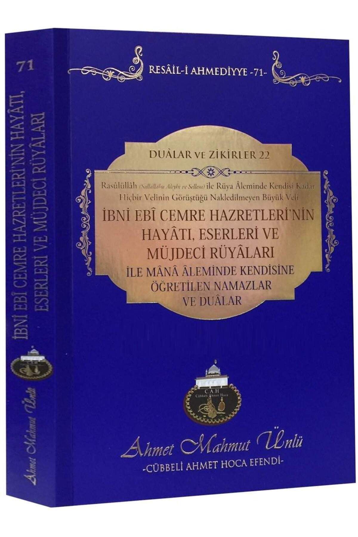 Cübbeli Ahmet Hoca Yayıncılık Ibni Ebi Cemre Hazretlerinin Hayatı Eserleri Ve Müjdeci Rüyaları