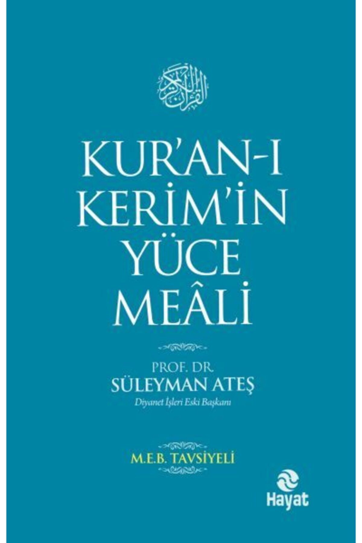 Özgür Hayat Yayınları Kur'an-ı Kerim'in Yüce Meali