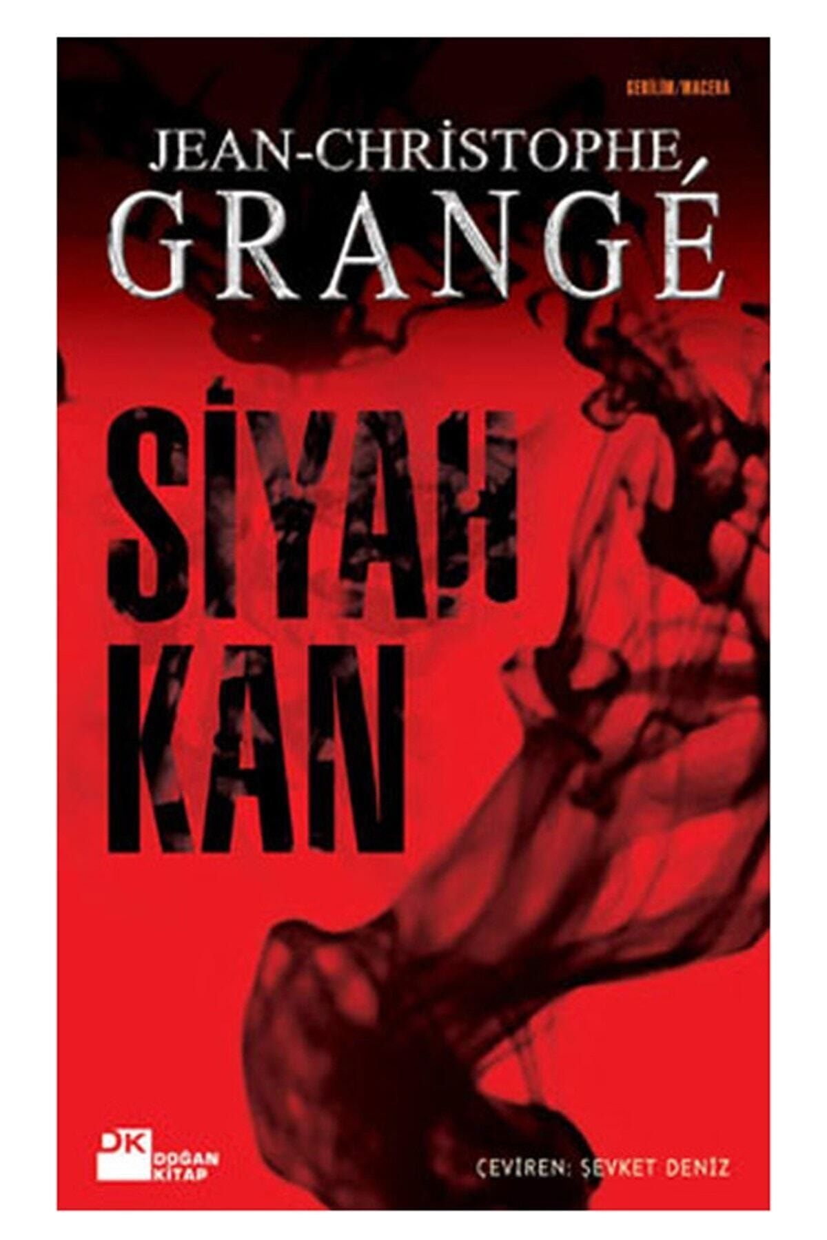 Doğan Kitap Siyah Kan - Jean-christophe Grange -