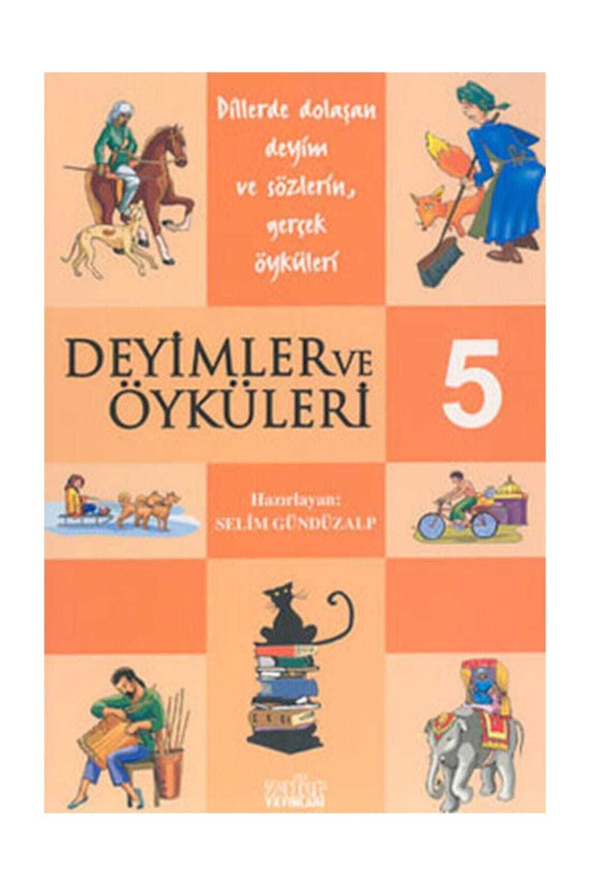 Zafer Yayınları Deyimler Ve Öyküleri 5 - Selim Gündüzalp -