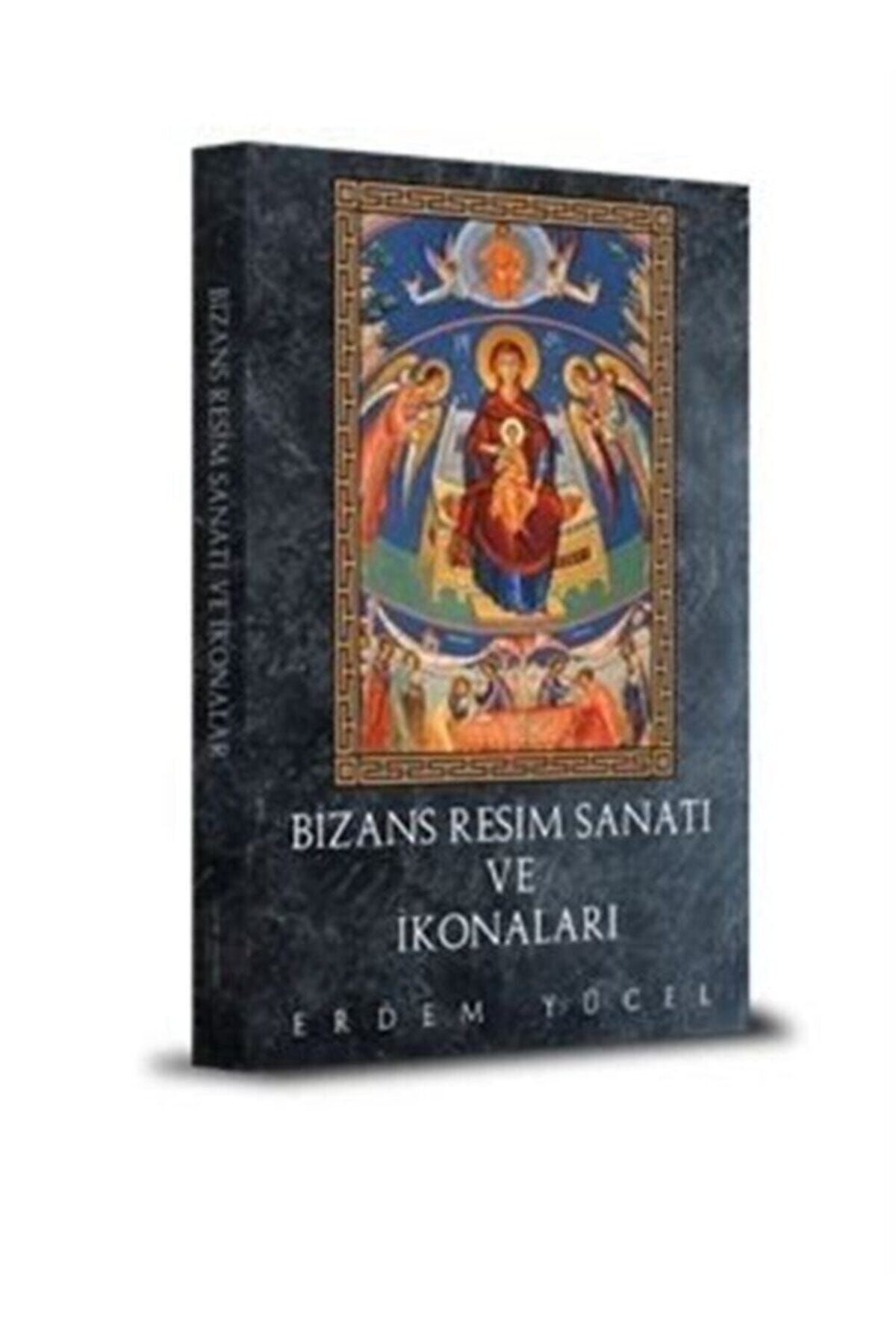 Kitabı Mukaddes Yayınları Bizans Resim Sanatı Ve Ikonaları