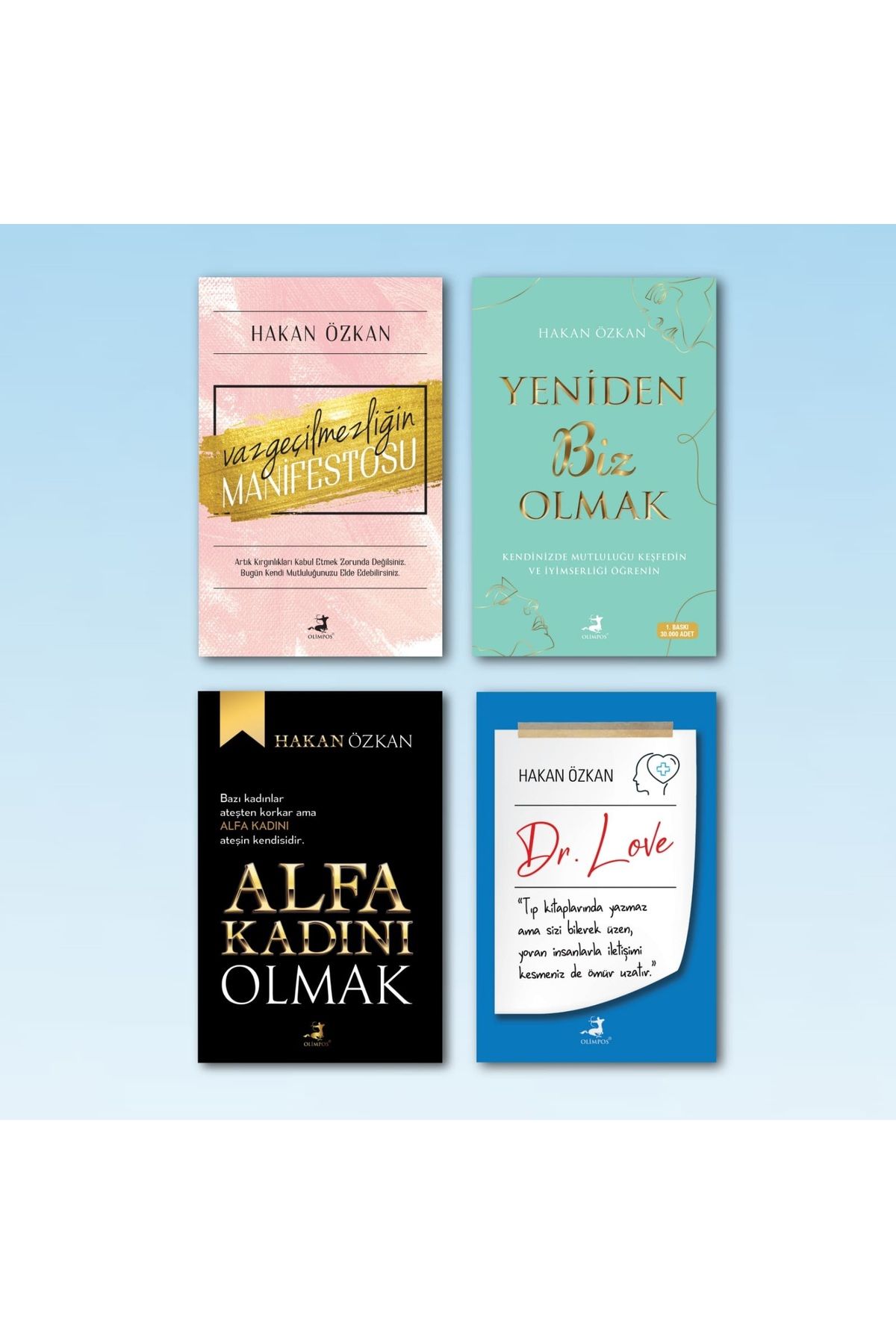 Olimpos Yayınları Hakan Özkan 4 Kitap Set - (Vazgeçilmezliğin M., Dr. Love, Alfa Kadını Olmak, Yeniden Biz Olmak)