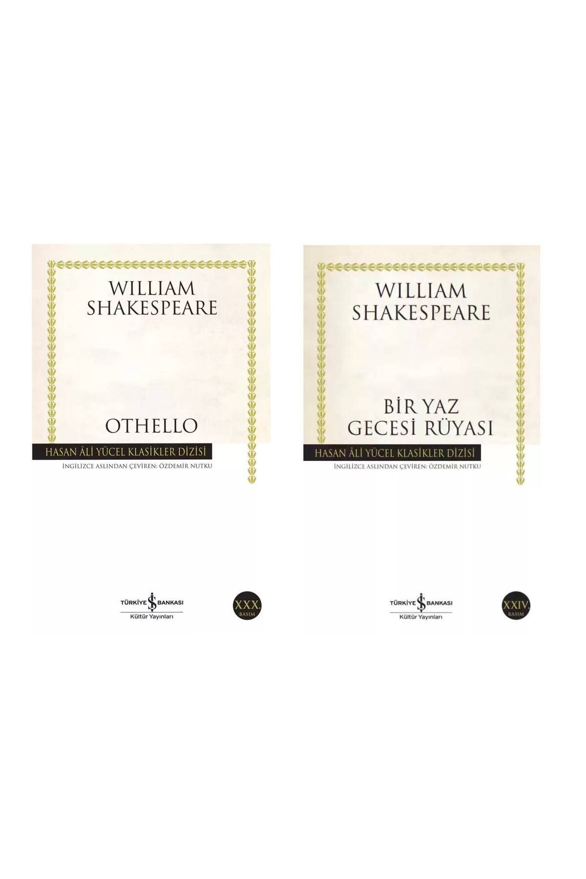 Türkiye İş Bankası Kültür Yayınları William Shakespeare - Othello - Bir Yaz Gecesi Rüyası