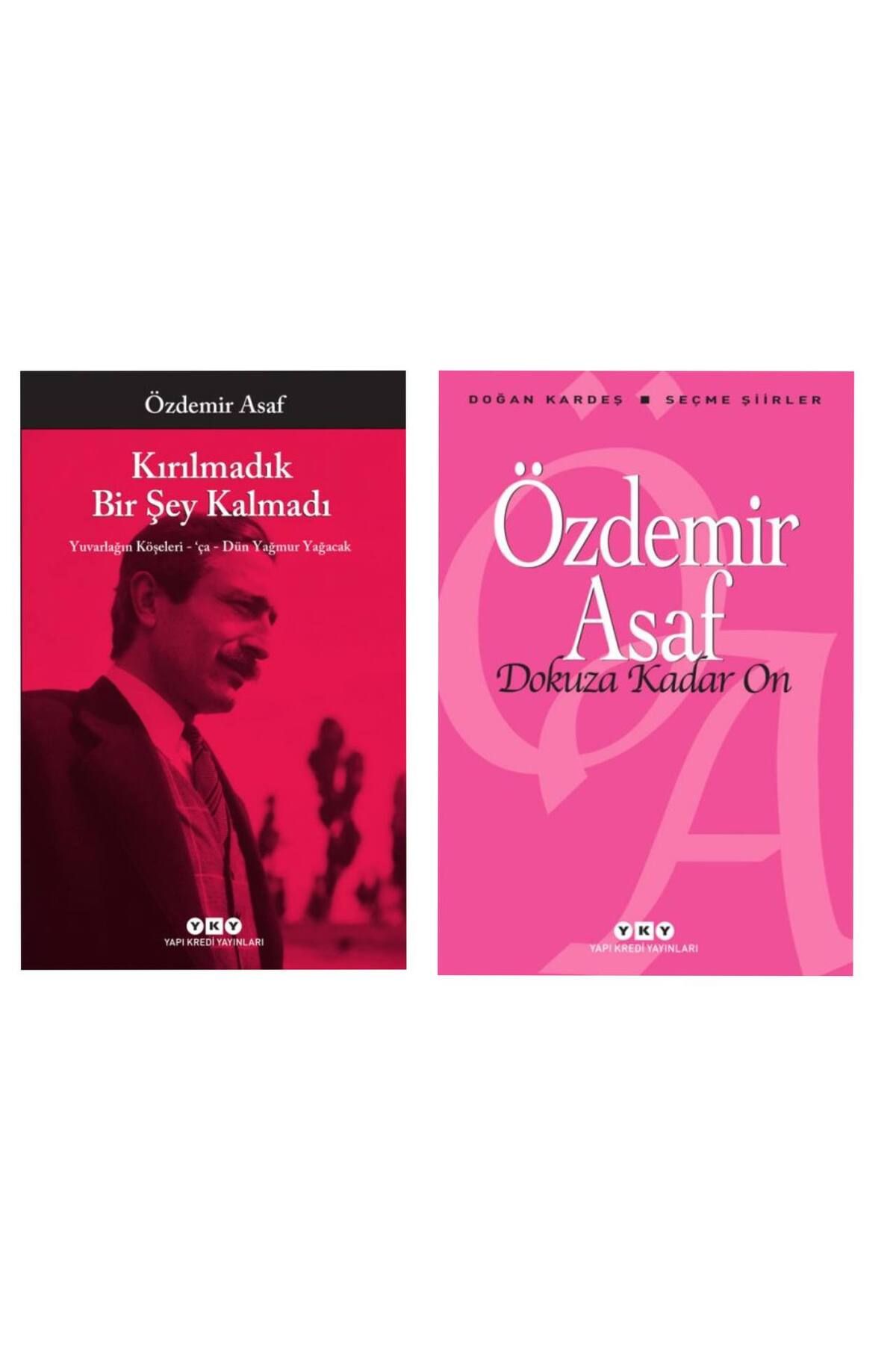 Yapı Kredi Yayınları Kırılmadık Bir Şey Kalmadı - Dokuza Kadar On - Özdemir Asaf