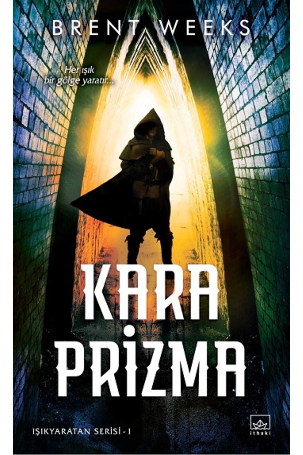 İthaki Yayınları Kara Prizma - Işıkyaratan Serisi-1
