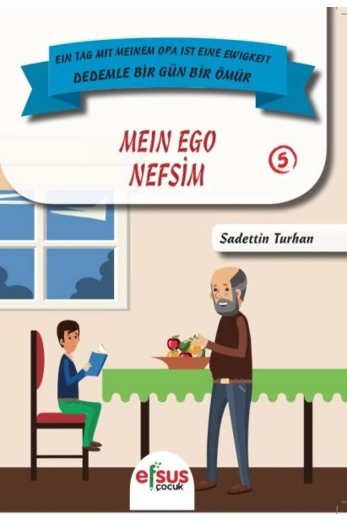 Efsus Yayınları Nefsim - Mein Ego - Sadettin Turhan