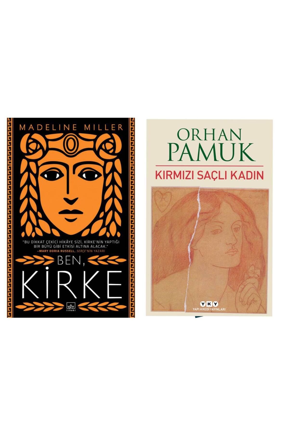 İthaki Yayınları Ben Kirke - Madeline Miller - Kırmızı Saçlı Kadın - Orhan Pamuk