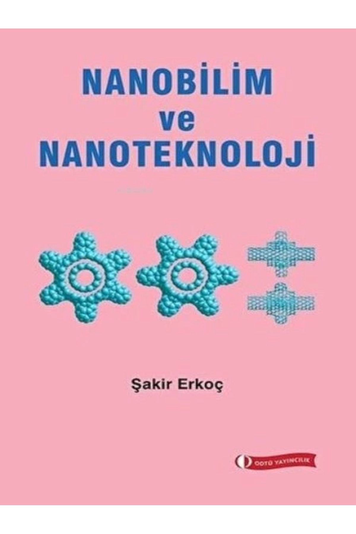 Alfa Yayınları Nanobilim Ve Nanoteknoloji