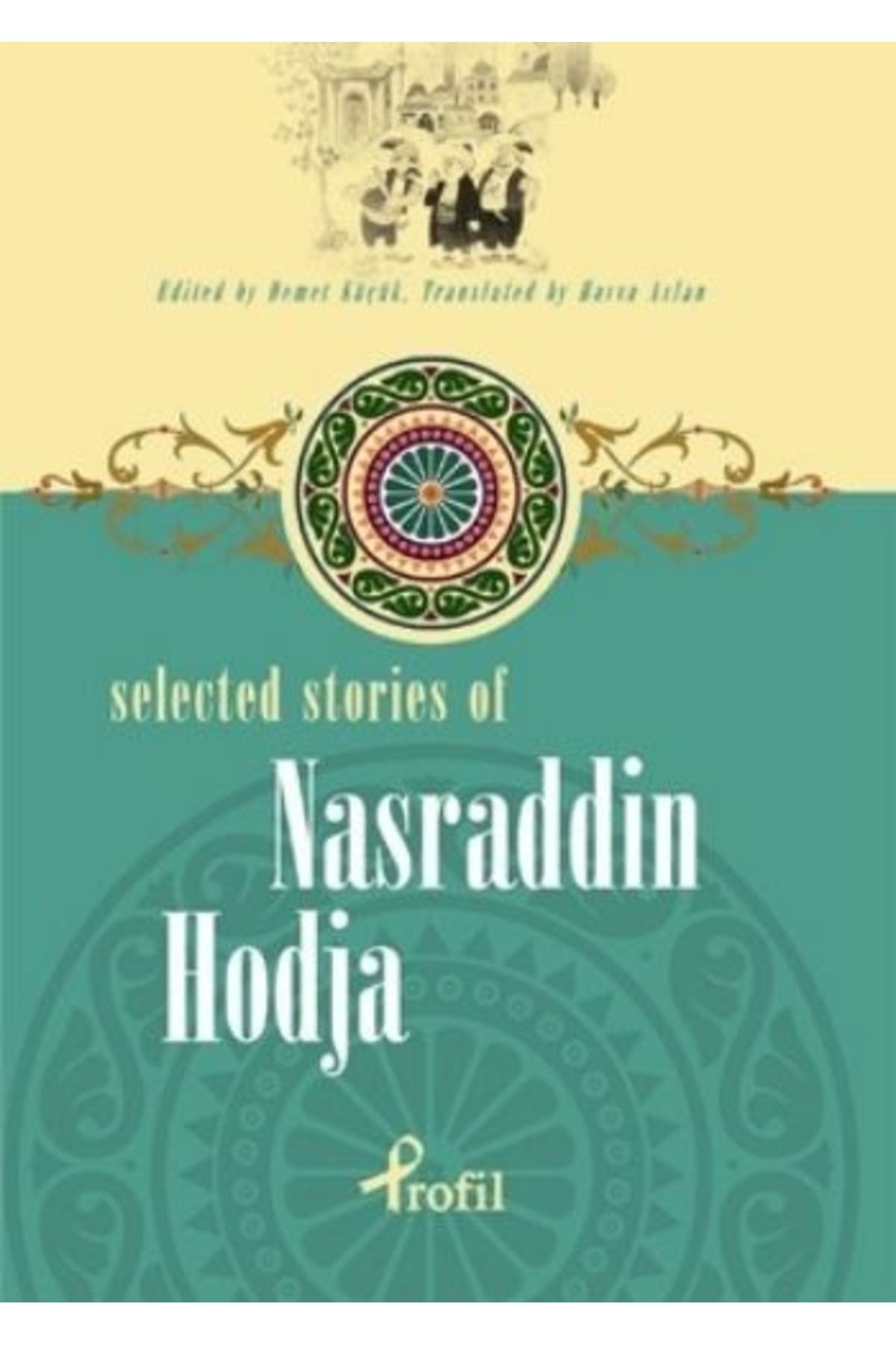 Profil Kitap Selected Stories of Nasraddin Hodja