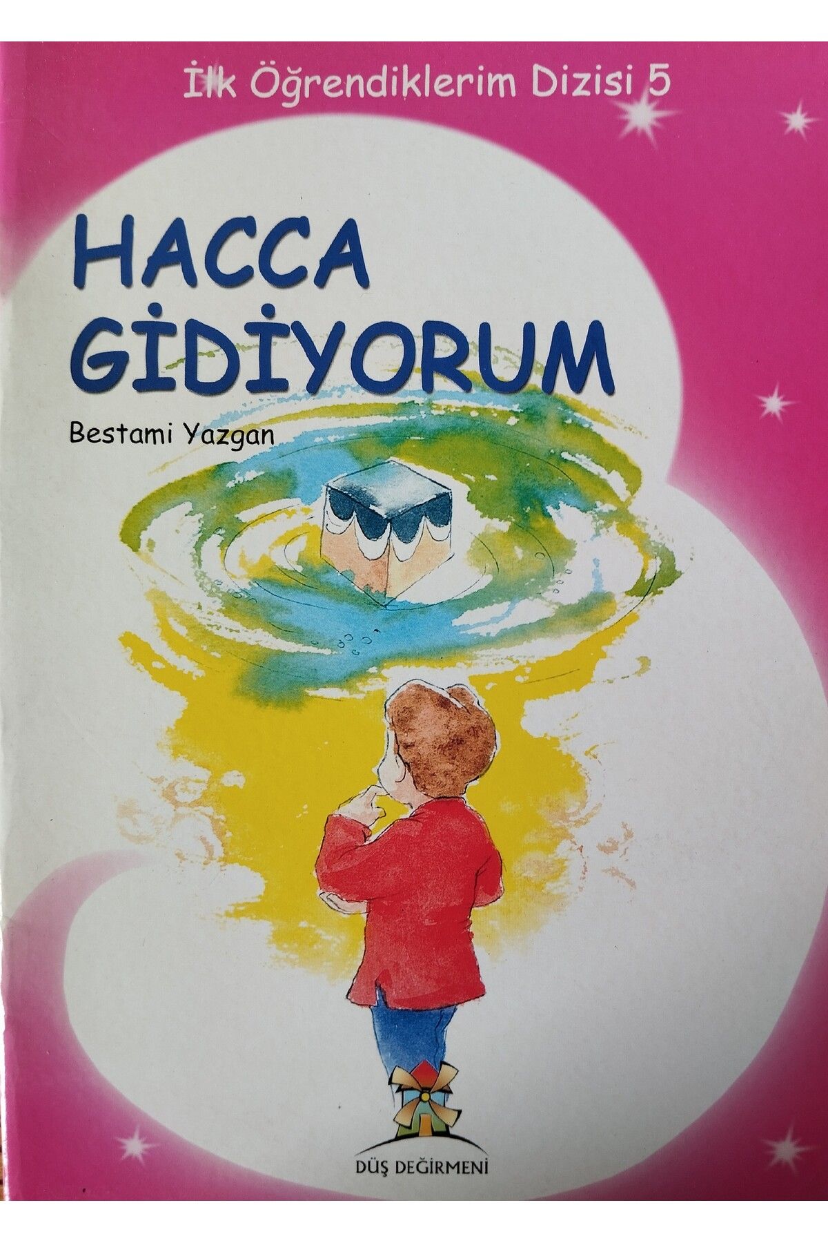 Düş Değirmeni HACCA GİDİYORUM