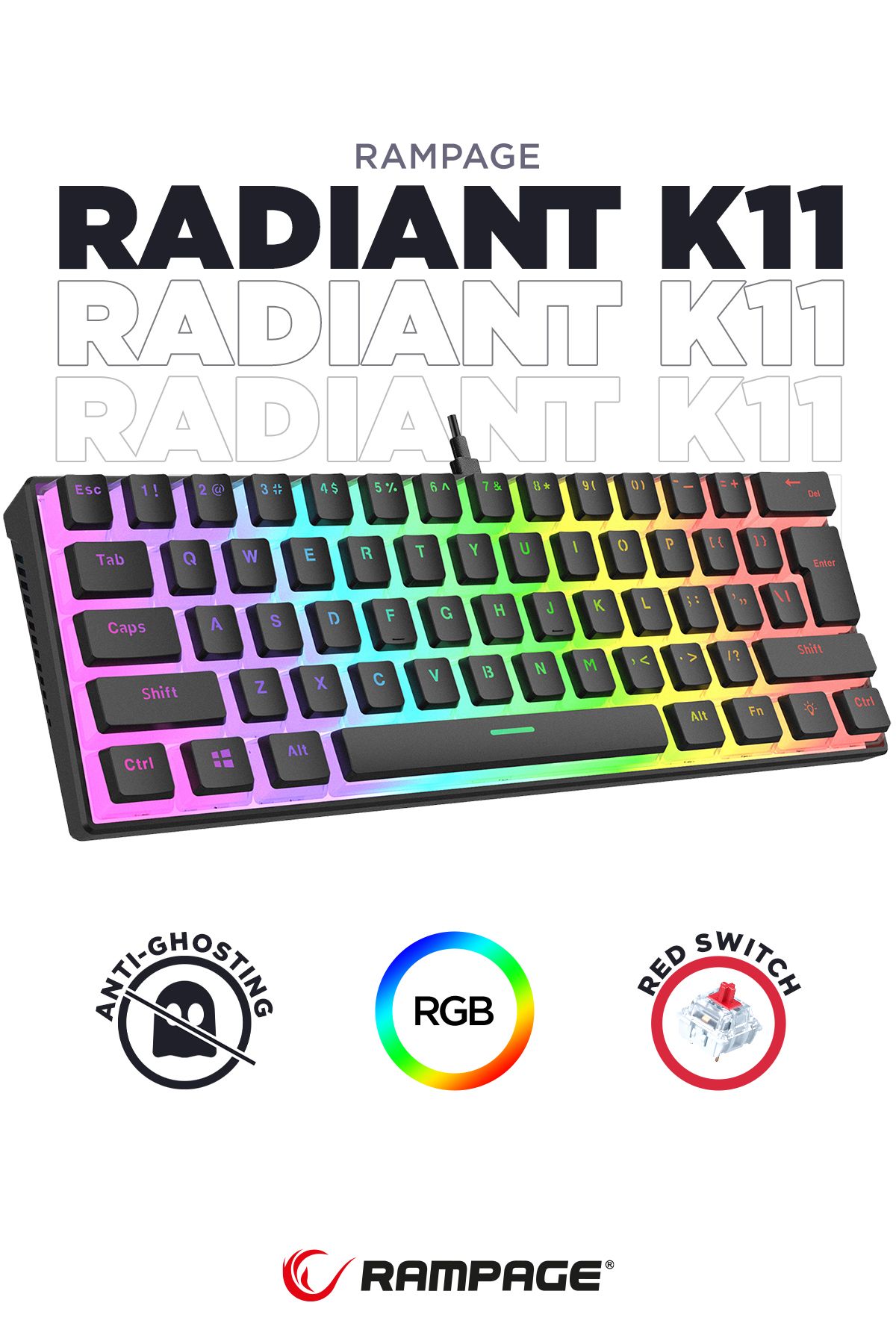 Rampage Radiant K11 Siyah Type-c Bağlantı RGB Puding Tuş Mekanik Red Switch US Gaming Oyuncu Klavye