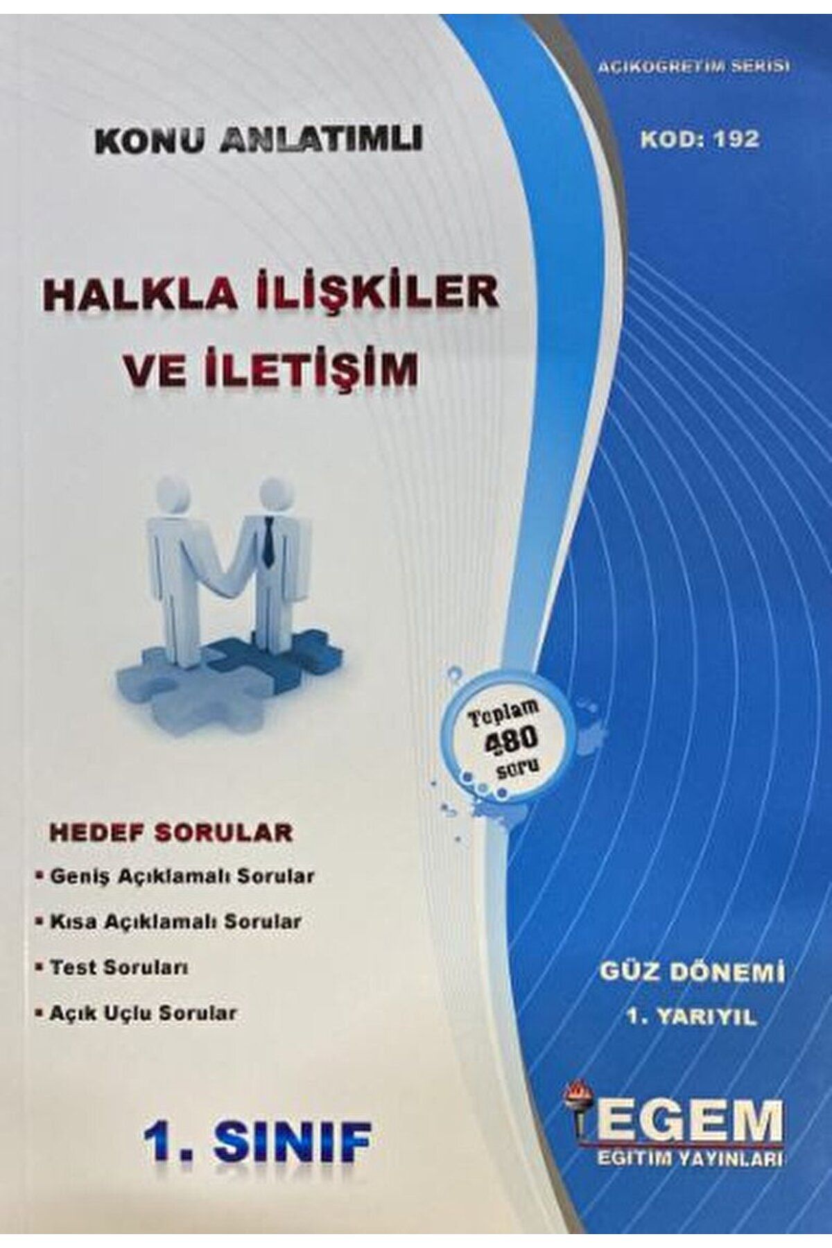 Egem Eğitim Yayınları 1.Sınıf Halkla İlişkiler ve İletişim / Kolektif / Egem Eğitim Yayınları / 9786057878939