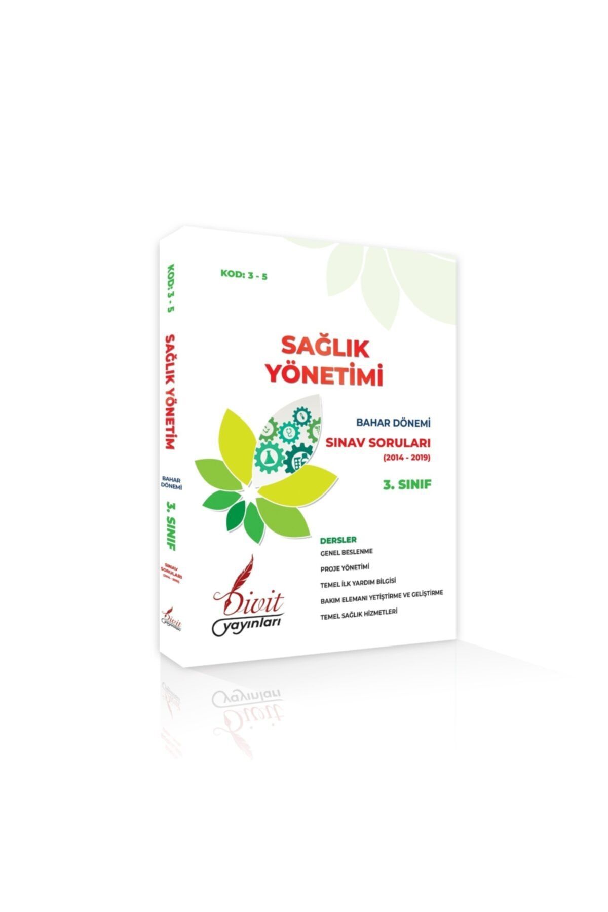 ordinaryus yayınları Aöf Sağlık Yönetimi 3 Sınıf 6 Yarıyıl Bahar Dönemi Çıkmış Sınav Soruları (2014-2019) 6 Yıl 2021