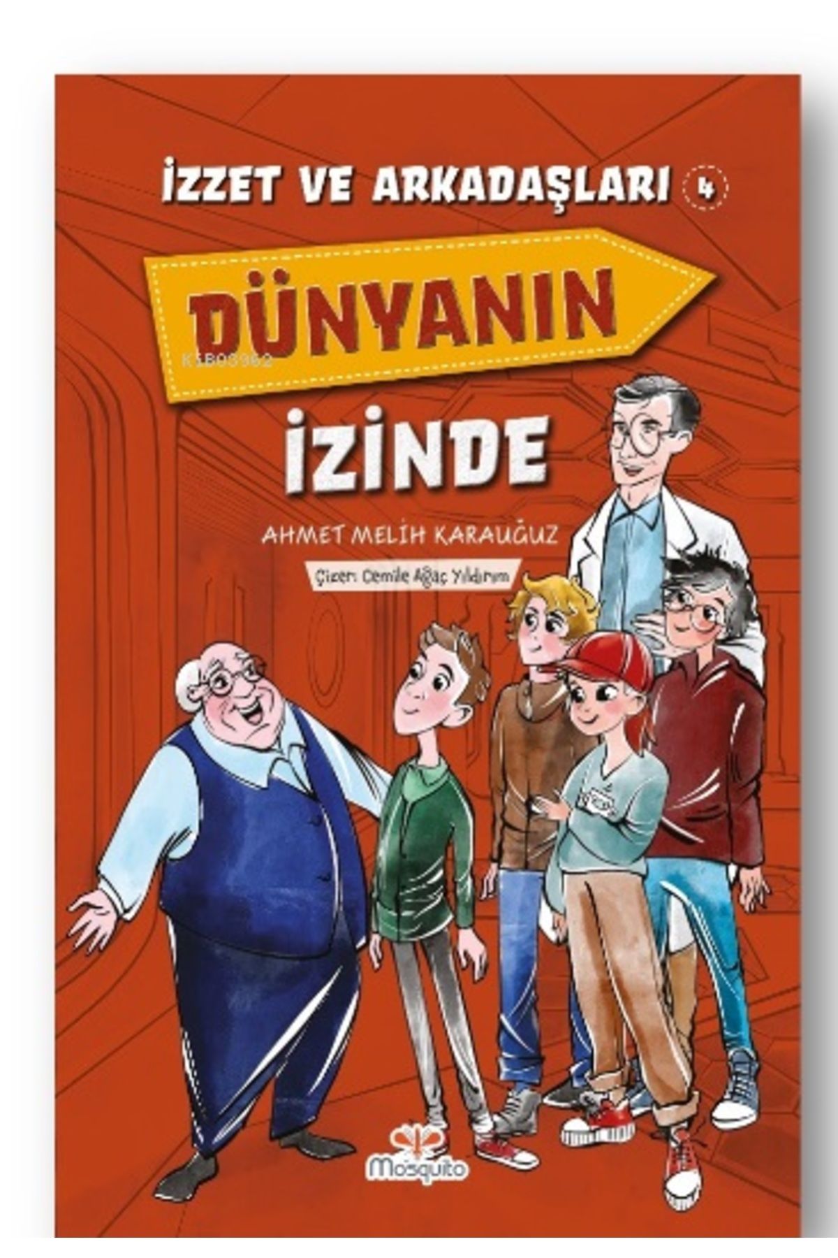 İzzet Ve Arkadaşları 4 Dünyanın İzinde