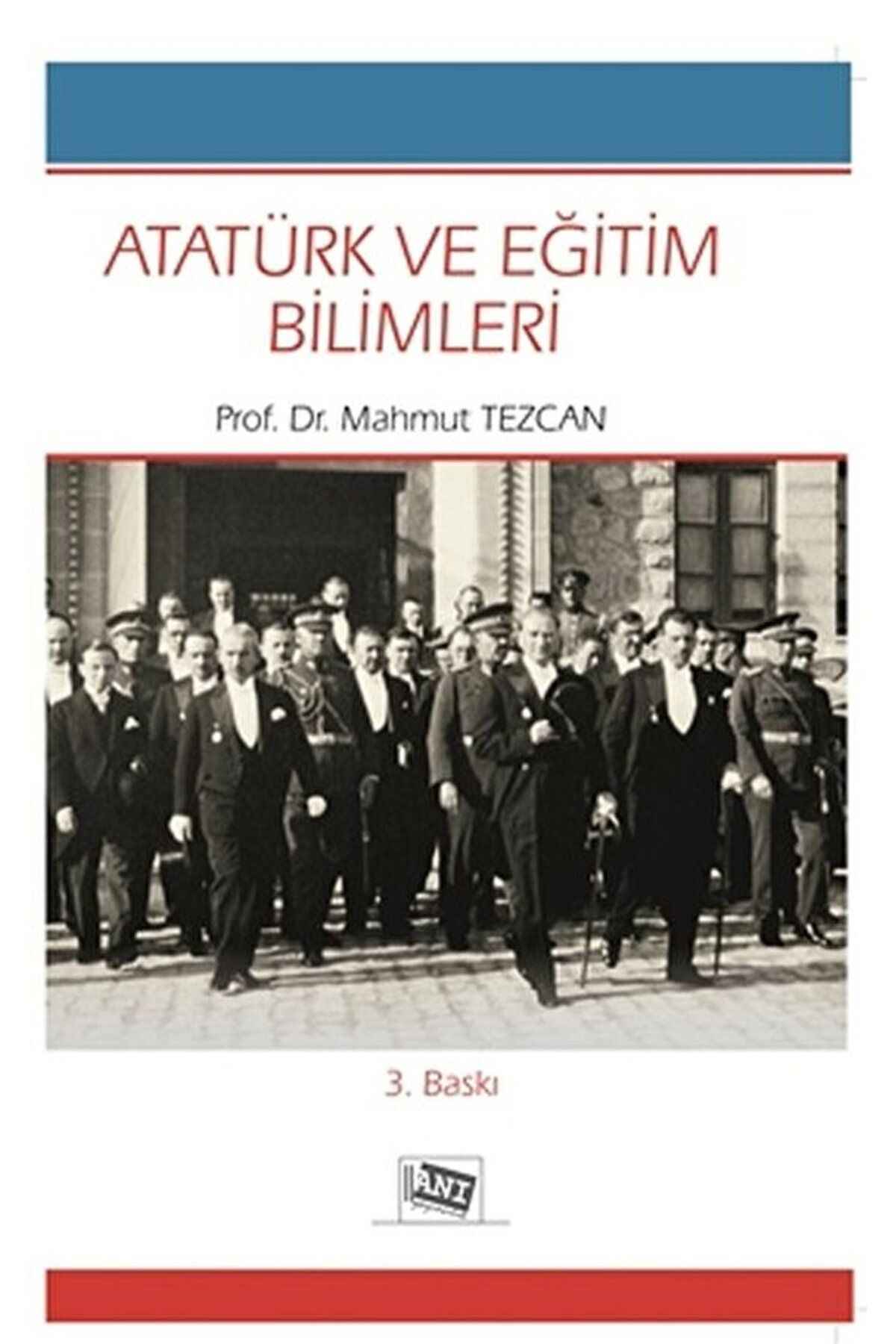 Anı Yayınları Atatürk ve Eğitim Bilimleri